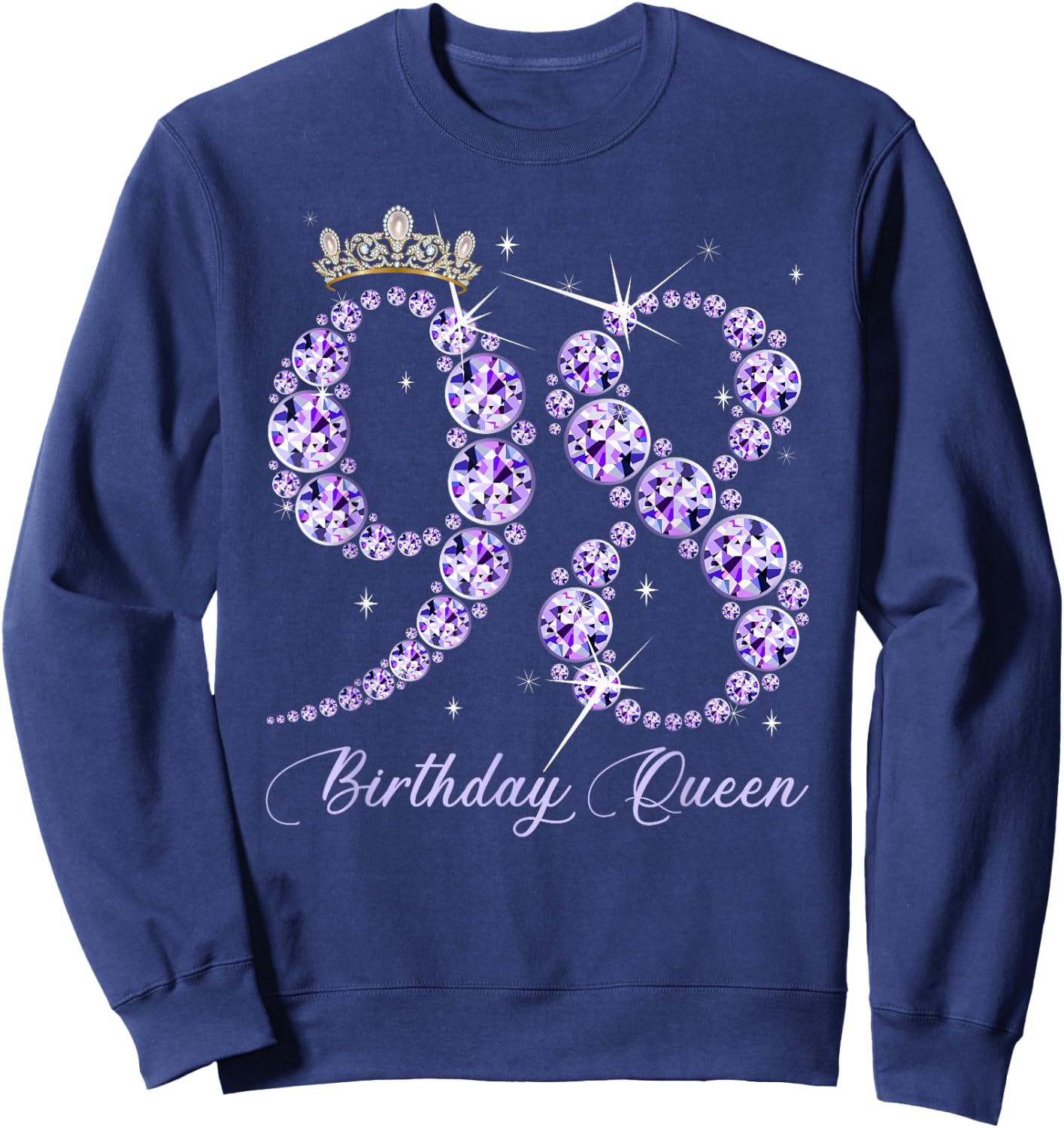 98 Year Old Its My 98th Birthday Queen Diamond Heels Crown Sweatshirt - Sweatshirt | Navy