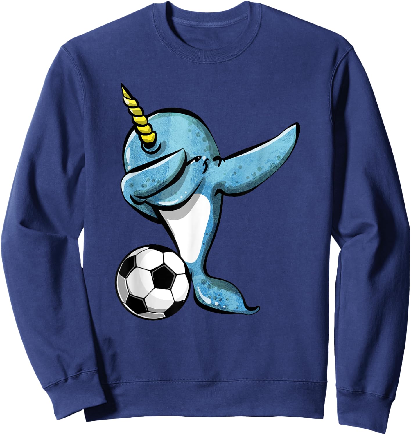 Dabbing Narwhal - Soccer Lovers Jersey Football Fans Sport Sweatshirt - Sweatshirt | Navy