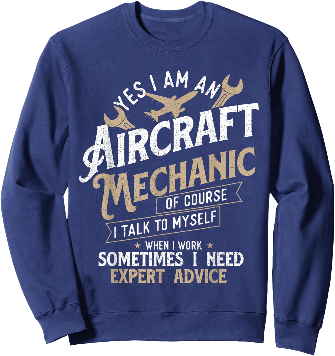 Yes I Am An Aircraft Mechanic - Airplane Aviation Technician Sweatshirt - Sweatshirt | Navy