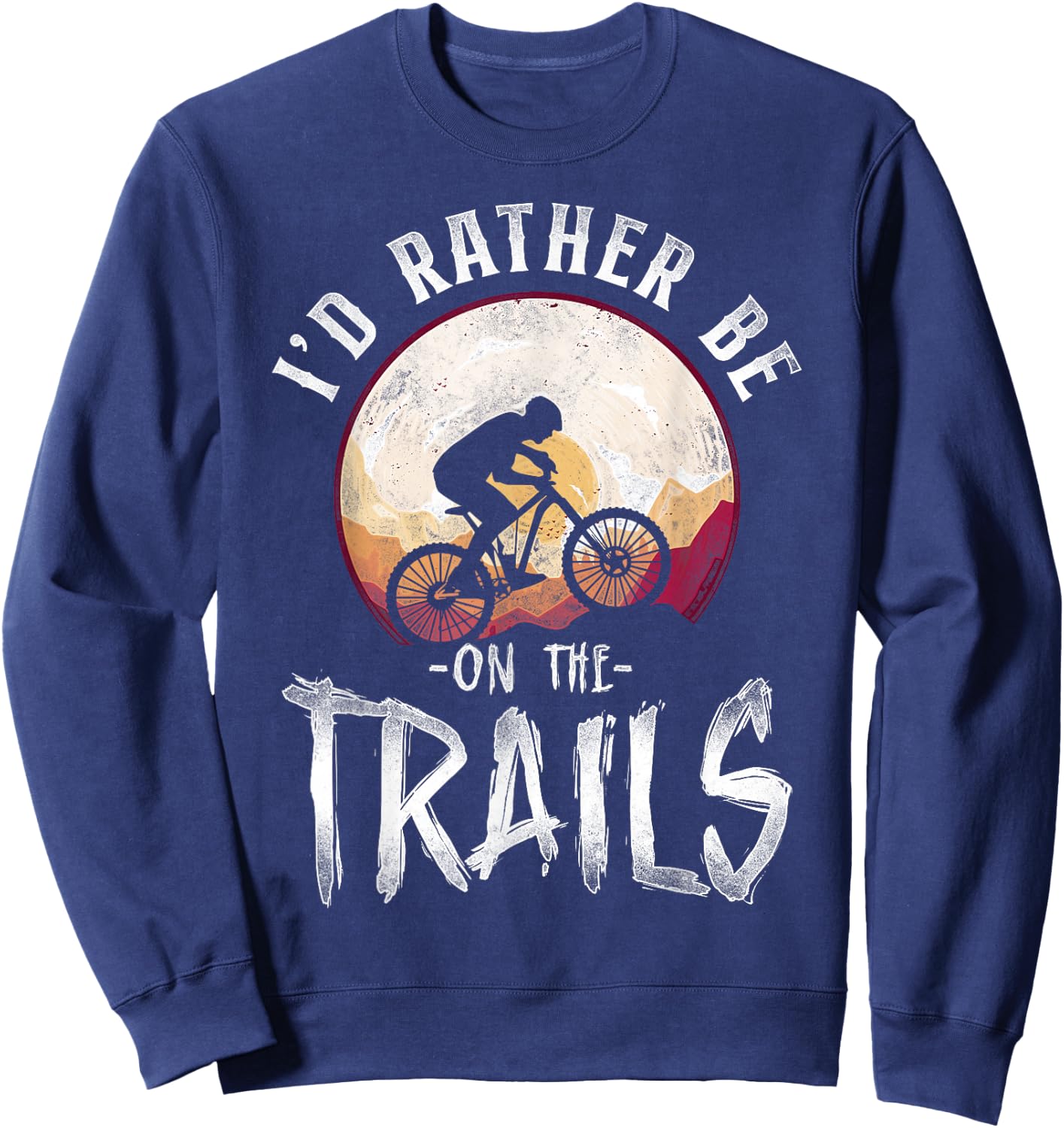 Enduro MTB Mountain Bike Riding Downhill Vintage I'D Rather Sweatshirt - Sweatshirt | Navy