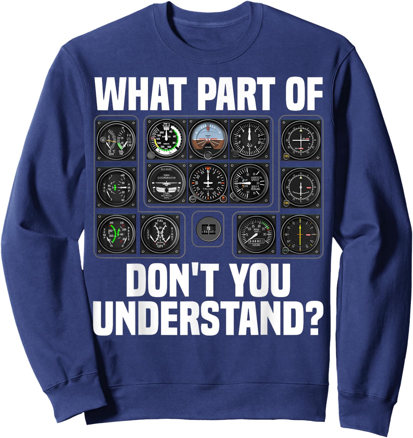 Funny Pilot Art Men Women Aviation Airline Pilot Instruments Sweatshirt - Sweatshirt | Navy