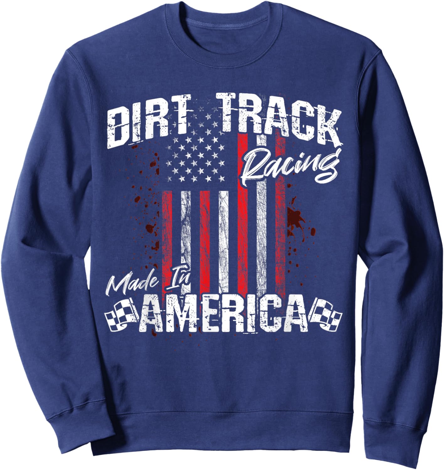 Modified & Sprint Cars - American Flag - Dirt Track Racing Men Sweatshirt - Sweatshirt | Navy