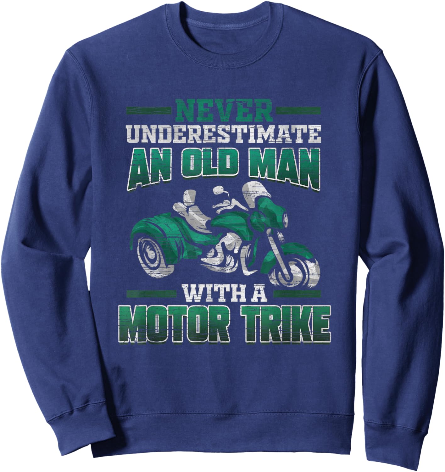 Funny Old Man Motor Trike Tricycle Biker Gift Sweatshirt - Sweatshirt | Navy