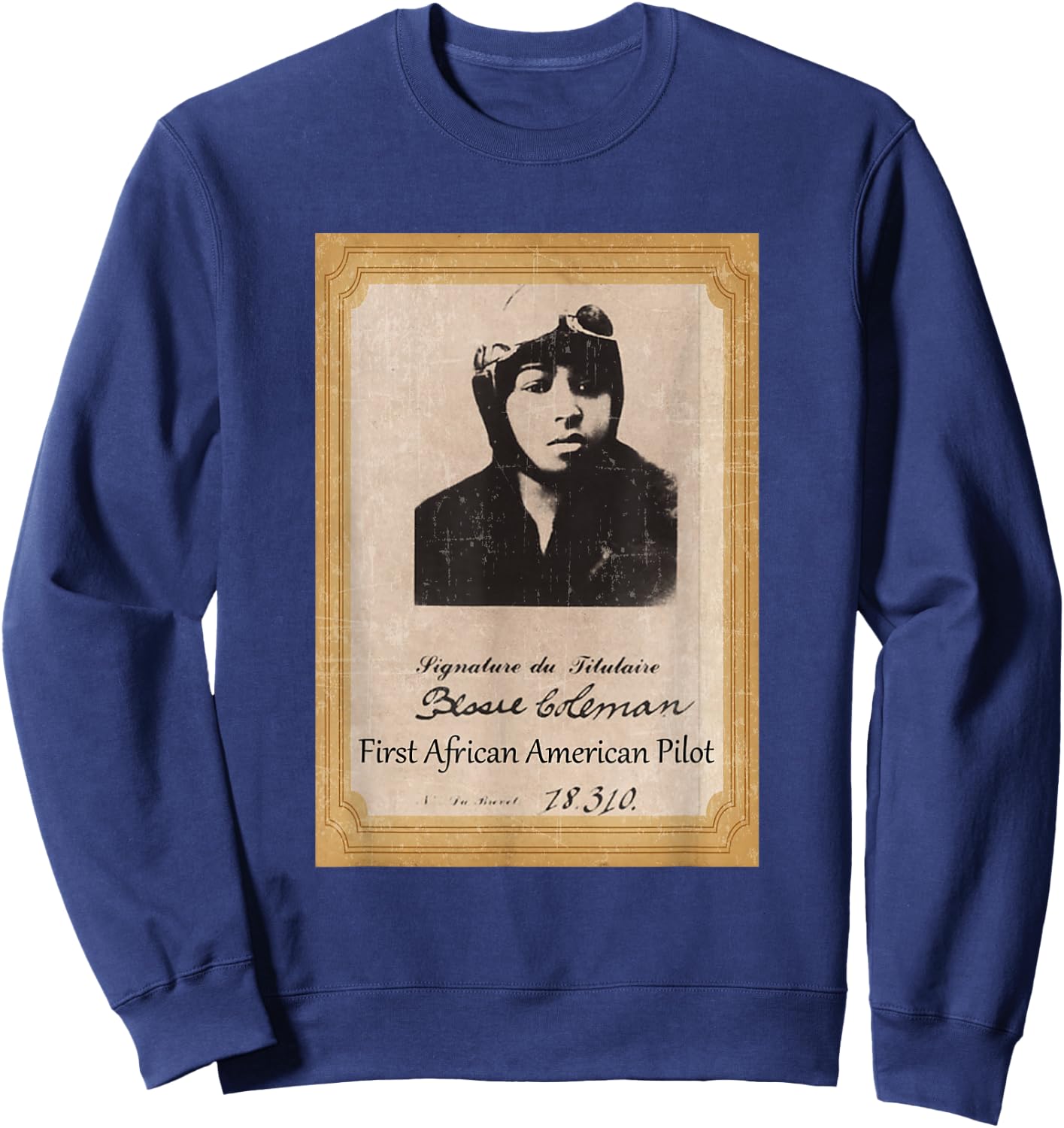 Bessie Coleman First African American Pilot Sweatshirt - Sweatshirt | Navy