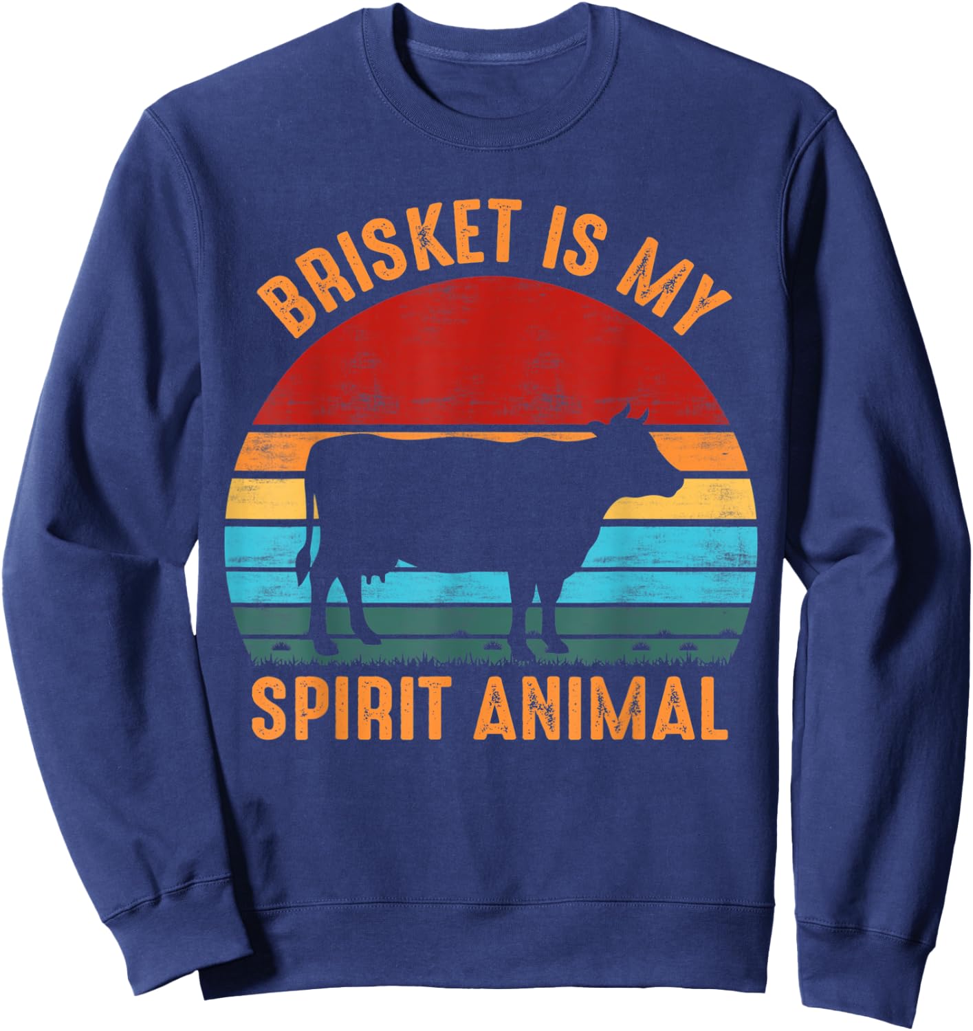 Brisket Is My Spirit Animal Funny Grilling BBQ Sweatshirt - Sweatshirt | Navy