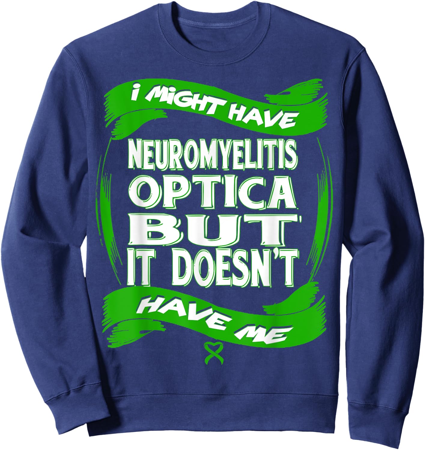neuromyelitis optica Awareness Sweatshirt - Sweatshirt | Navy