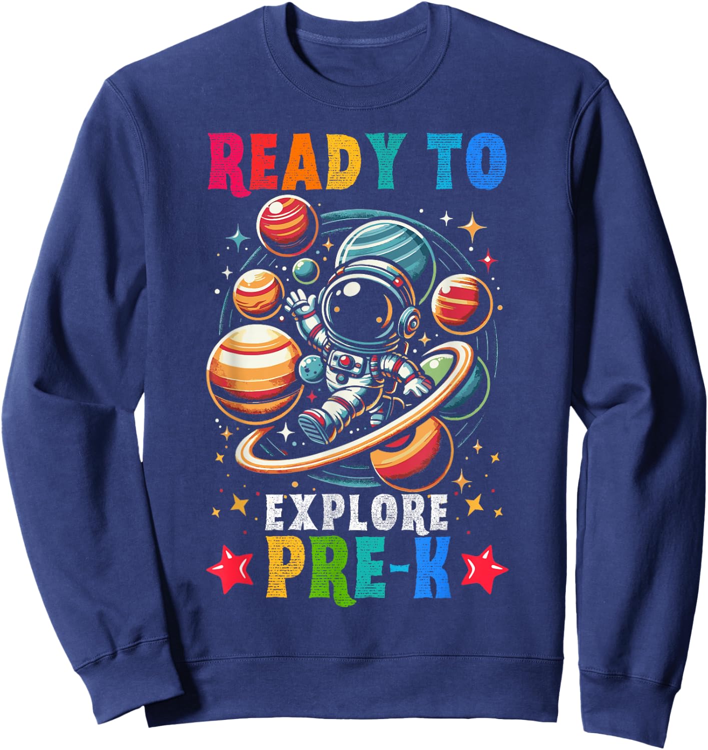 First day Kids Welcome back to School Astronaut Space Pre-k Sweatshirt - Sweatshirt | Navy