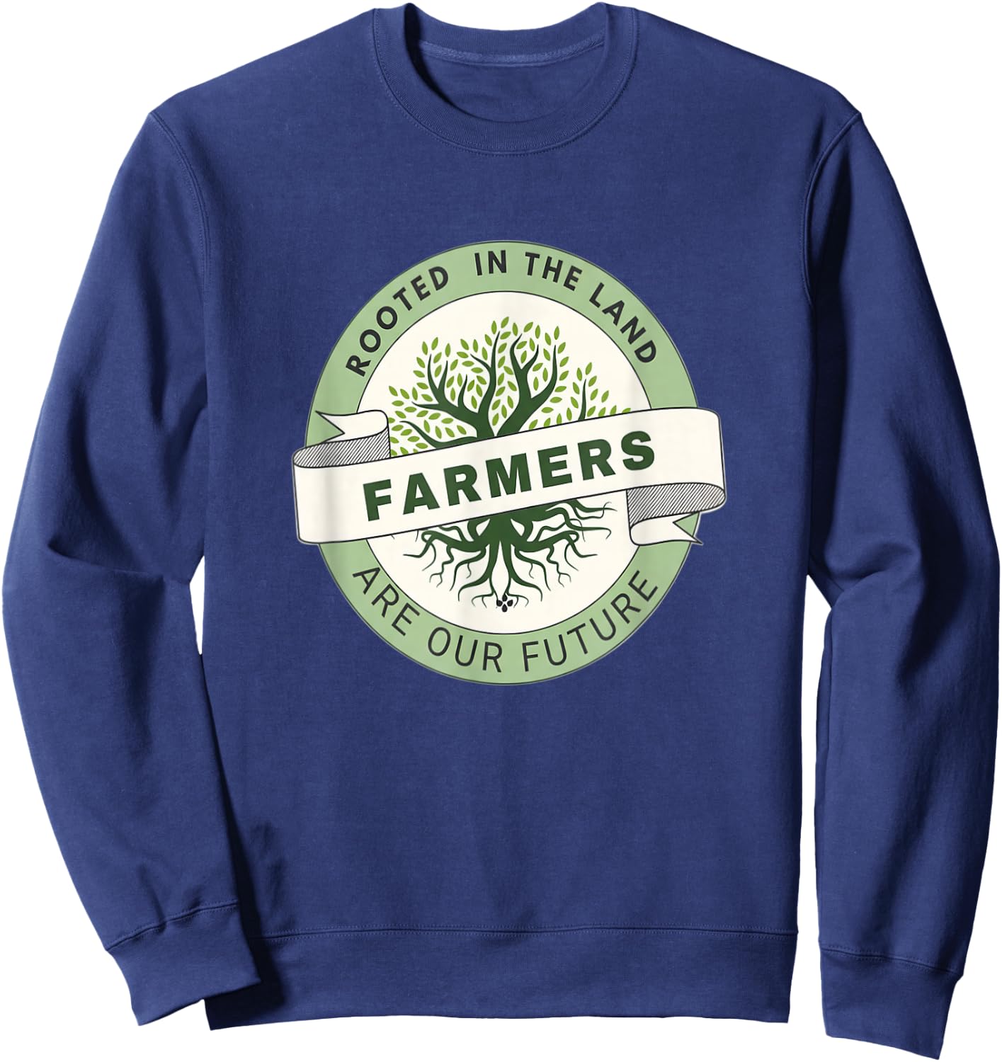 Rooted in The Land Farmers are Our Future Sweatshirt - Sweatshirt | Navy