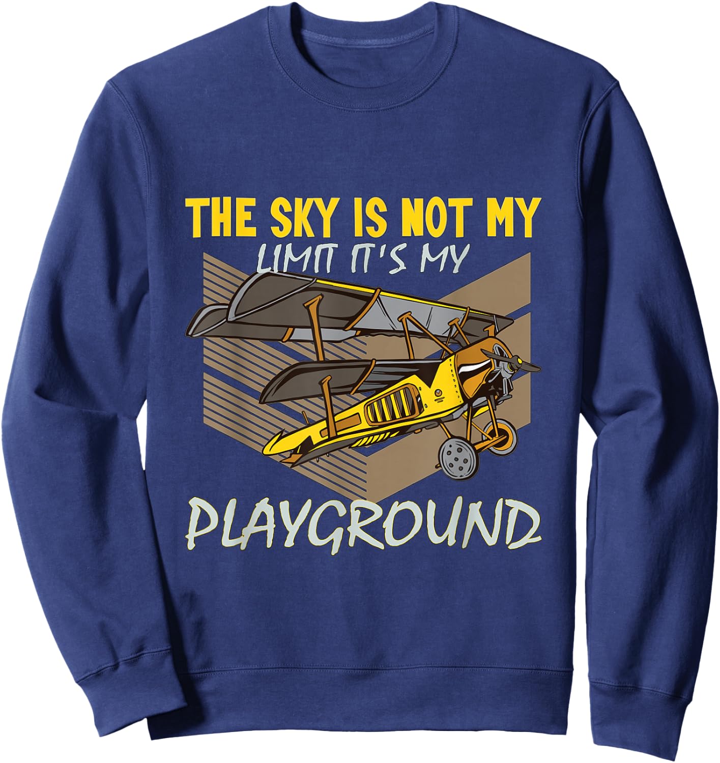 The Sky is not my Limit it's my Playground Pilot Sweatshirt - Sweatshirt | Navy