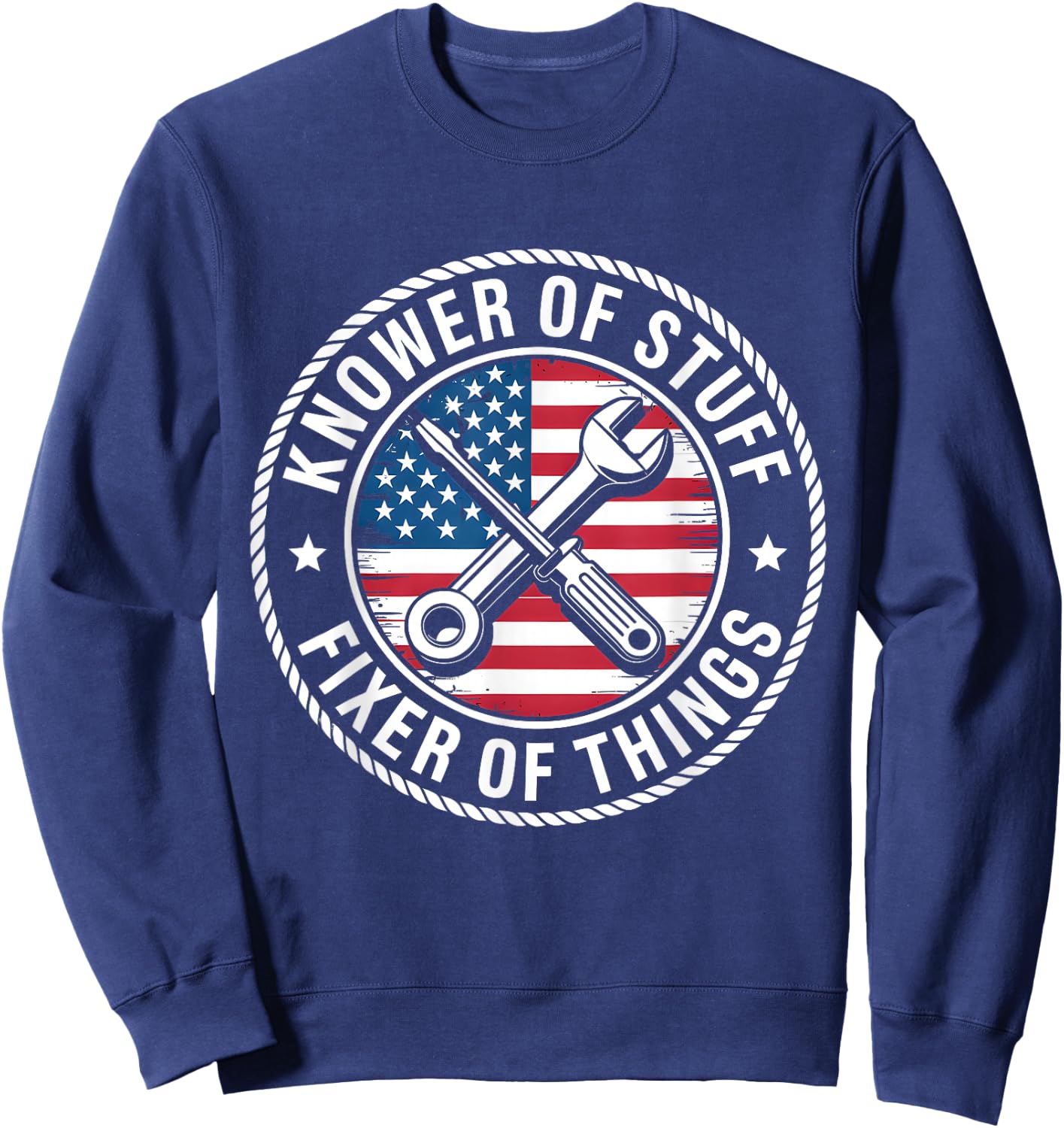 Knower of Stuff Fixer of Things USA Flag Handyman Graphic Sweatshirt - Sweatshirt | Navy