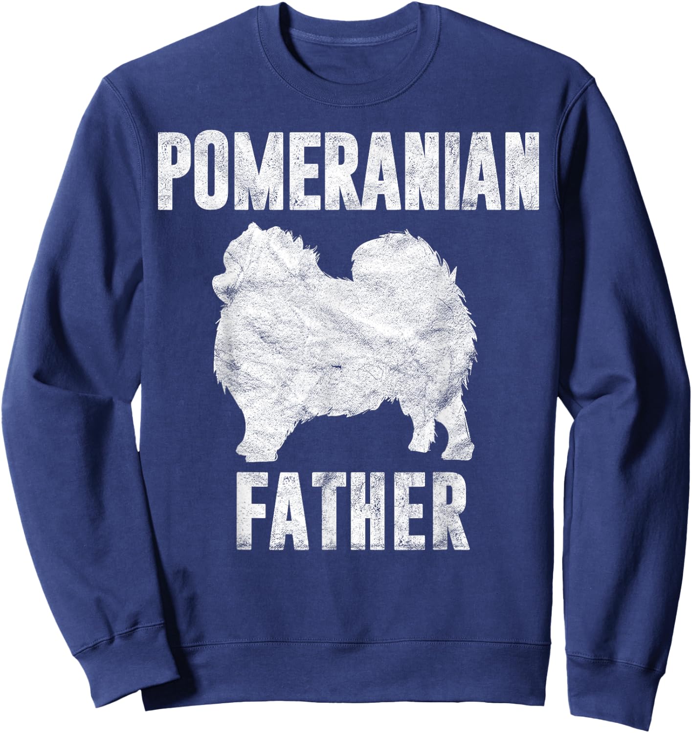 Vintage Pomeranian Dad Gift Papa Pompom Dog Father Pet Lover Men Women Kids Sweatshirt - Sweatshirt | Navy