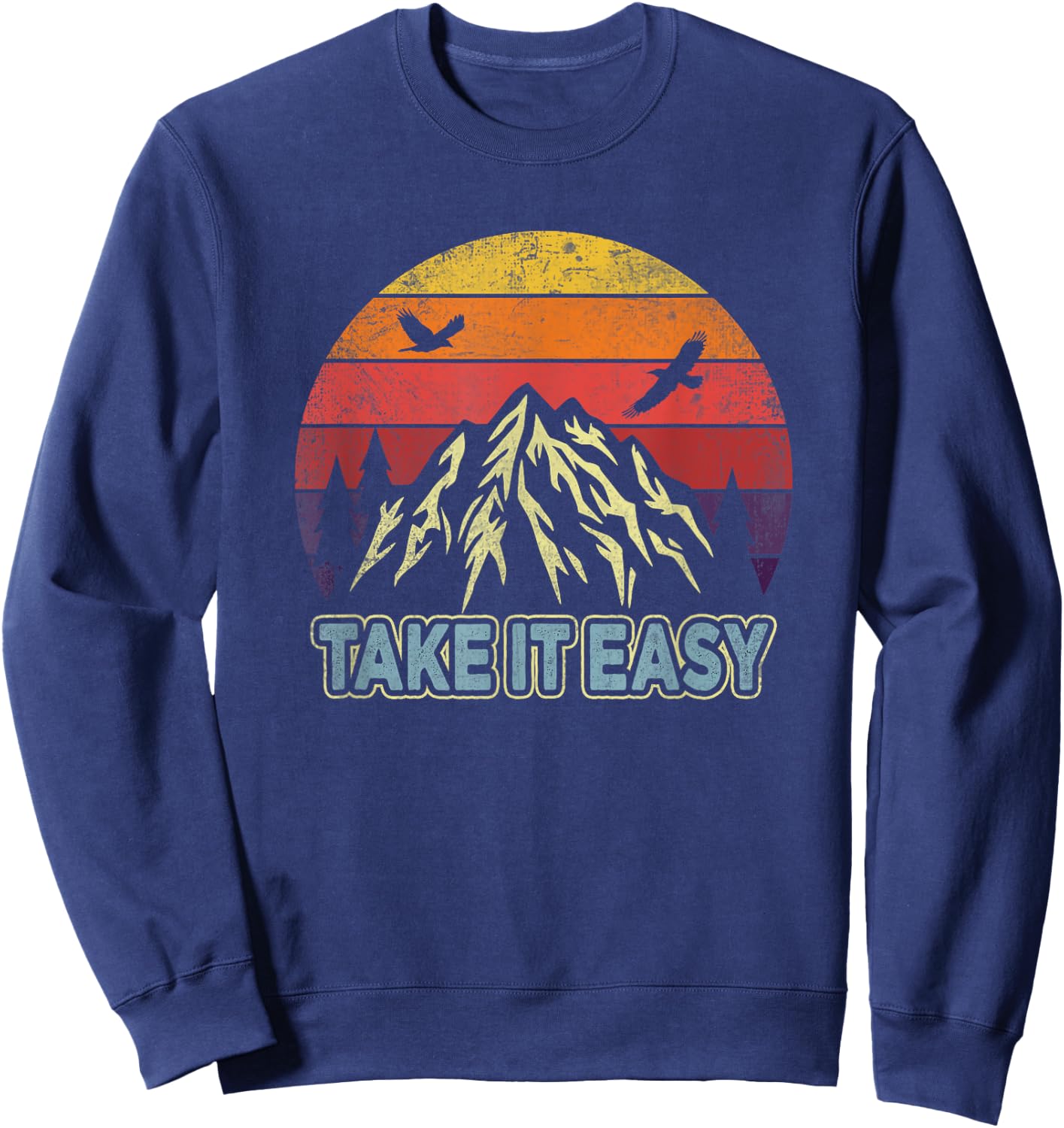 Take It Easy Retro Outdoors and Camping Sweatshirt - Sweatshirt | Navy