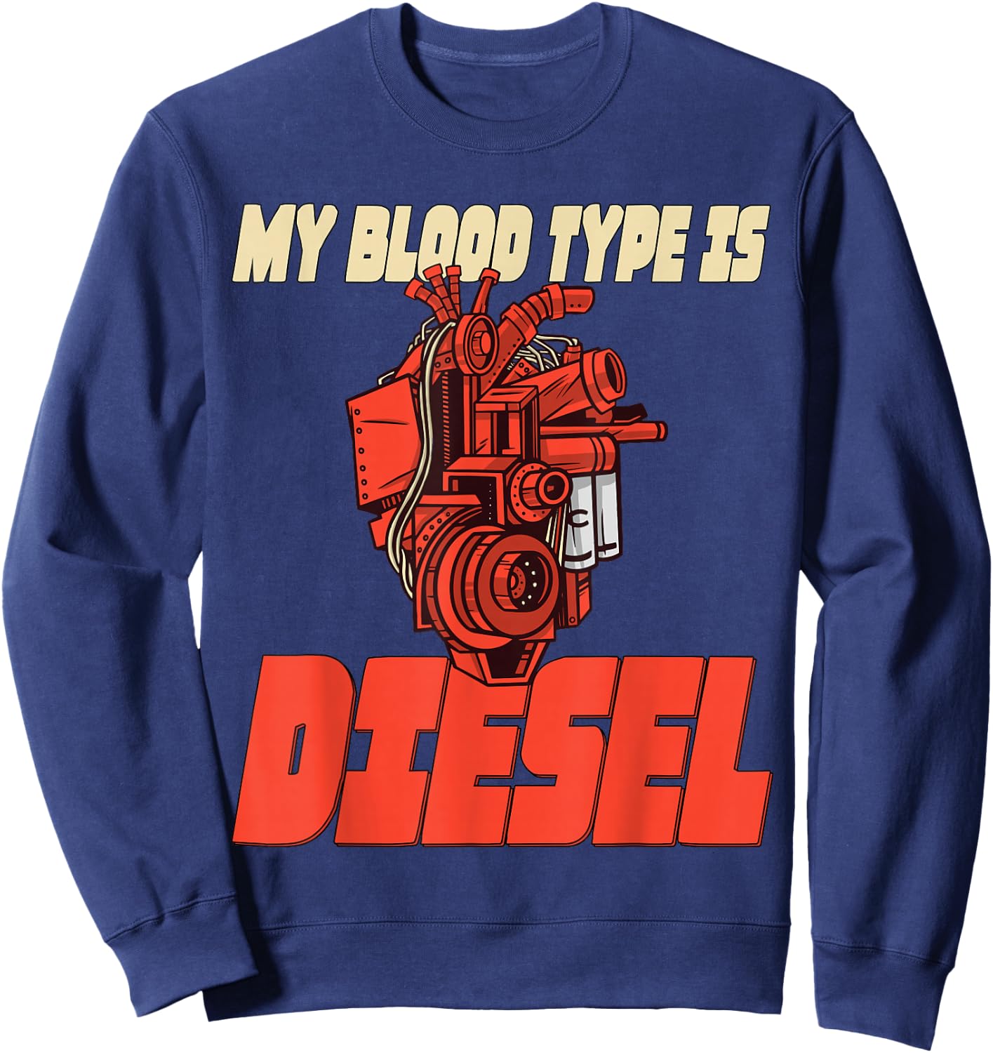 Mechanic Car Freak Blood Type Diesel Sweatshirt - Sweatshirt | Navy
