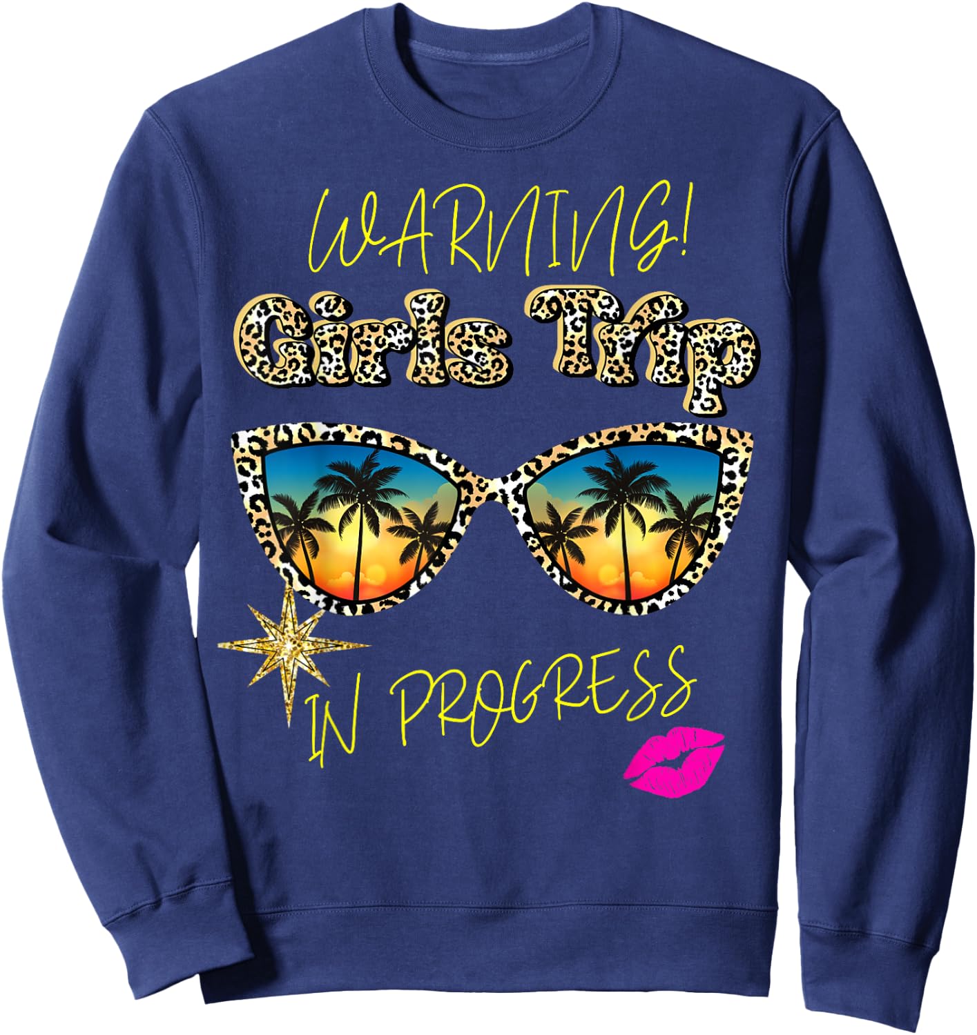 Girls Weekend, Vacation Squad Warning Girls Trip In Progress Sweatshirt - Sweatshirt | Navy