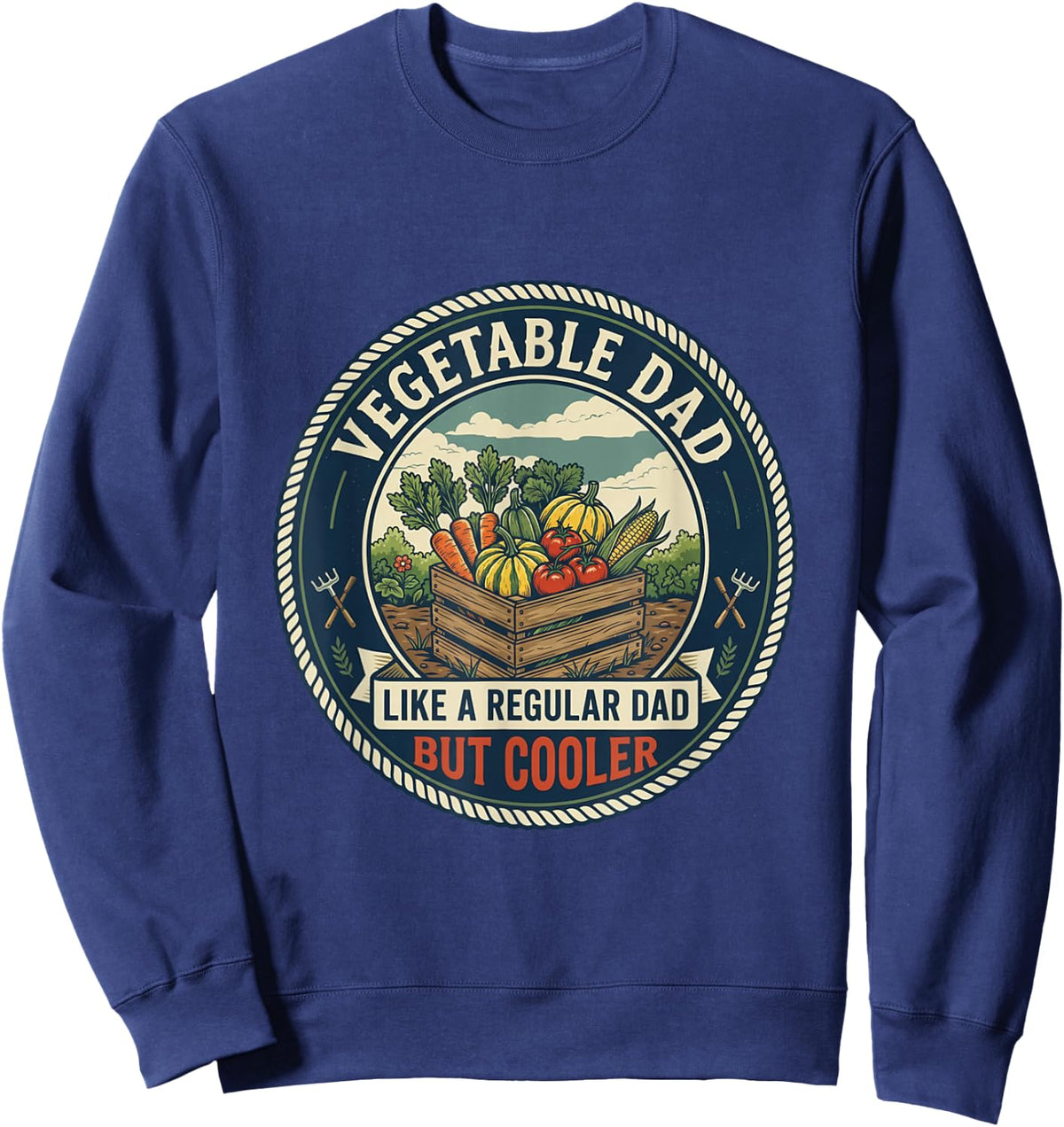Funny Vegetable Dad Gardener Home Garden Grower Father's Day Sweatshirt - Sweatshirt | Navy