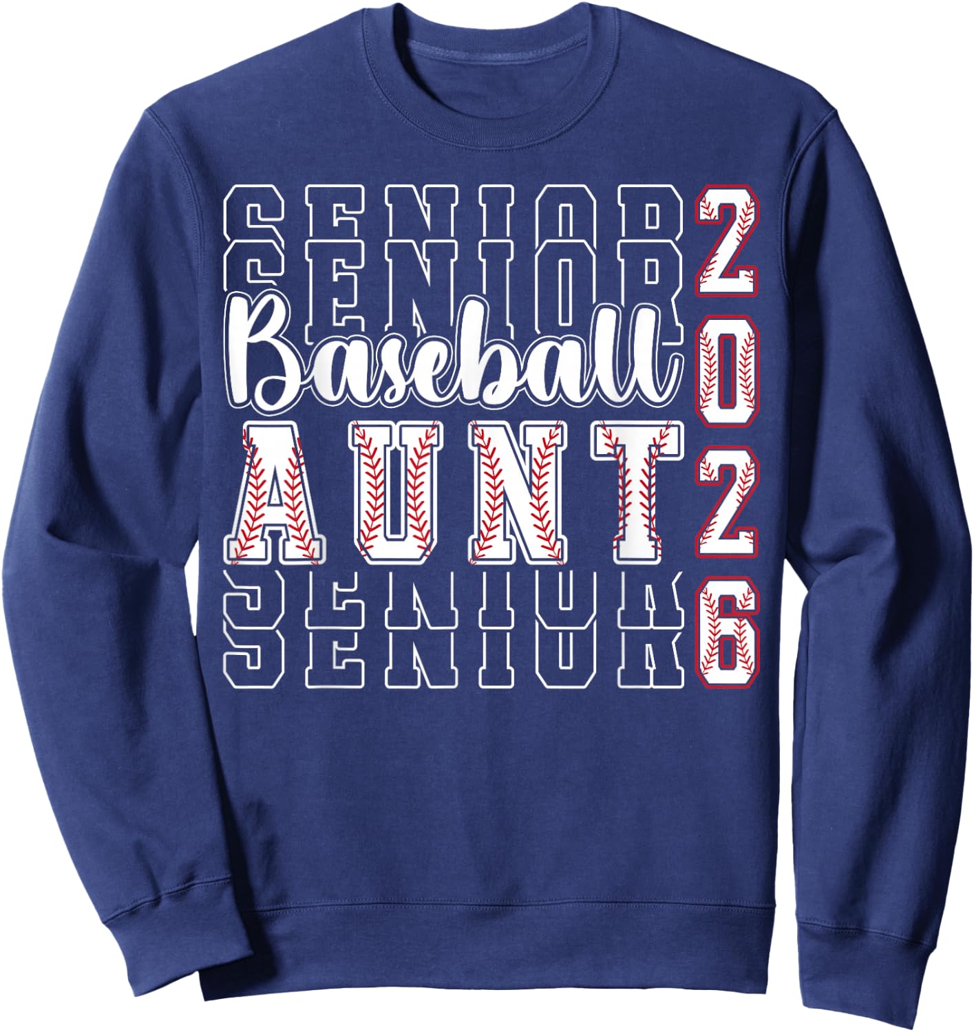 Baseball Senior Aunt of A Senior Baseball Player Aunt 2026 Sweatshirt - Sweatshirt | Navy