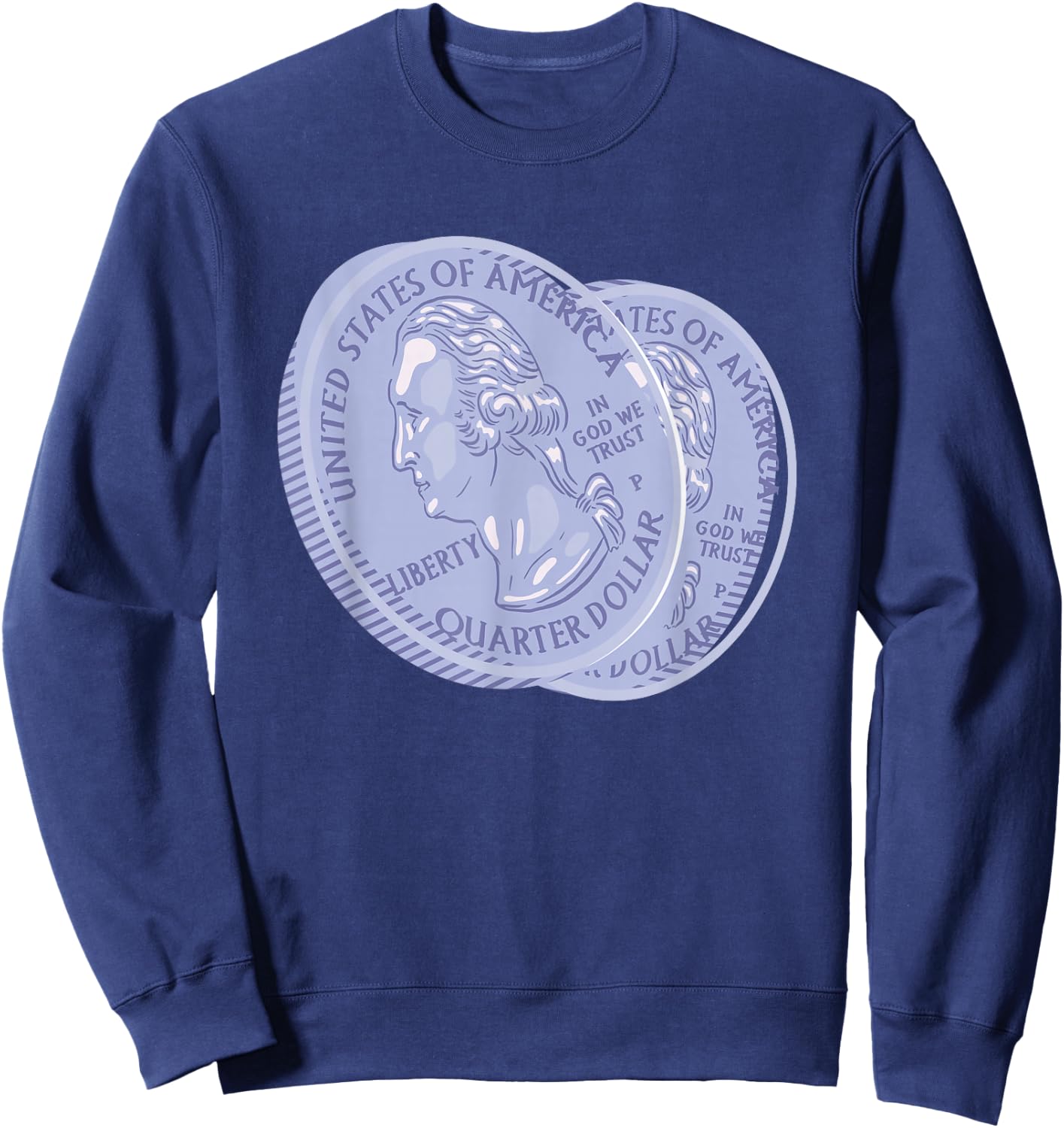 USA Quarter Dollar 25 Cents Coin Collector Gift Sweatshirt - Sweatshirt | Navy