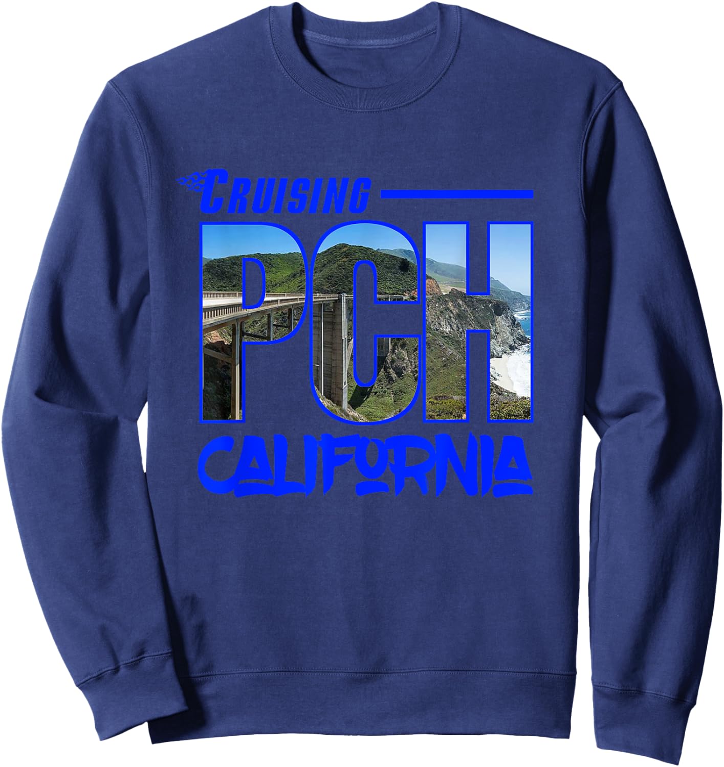Cruising PCH California Golden State Pacific Coast Souvenir Sweatshirt - Sweatshirt | Navy
