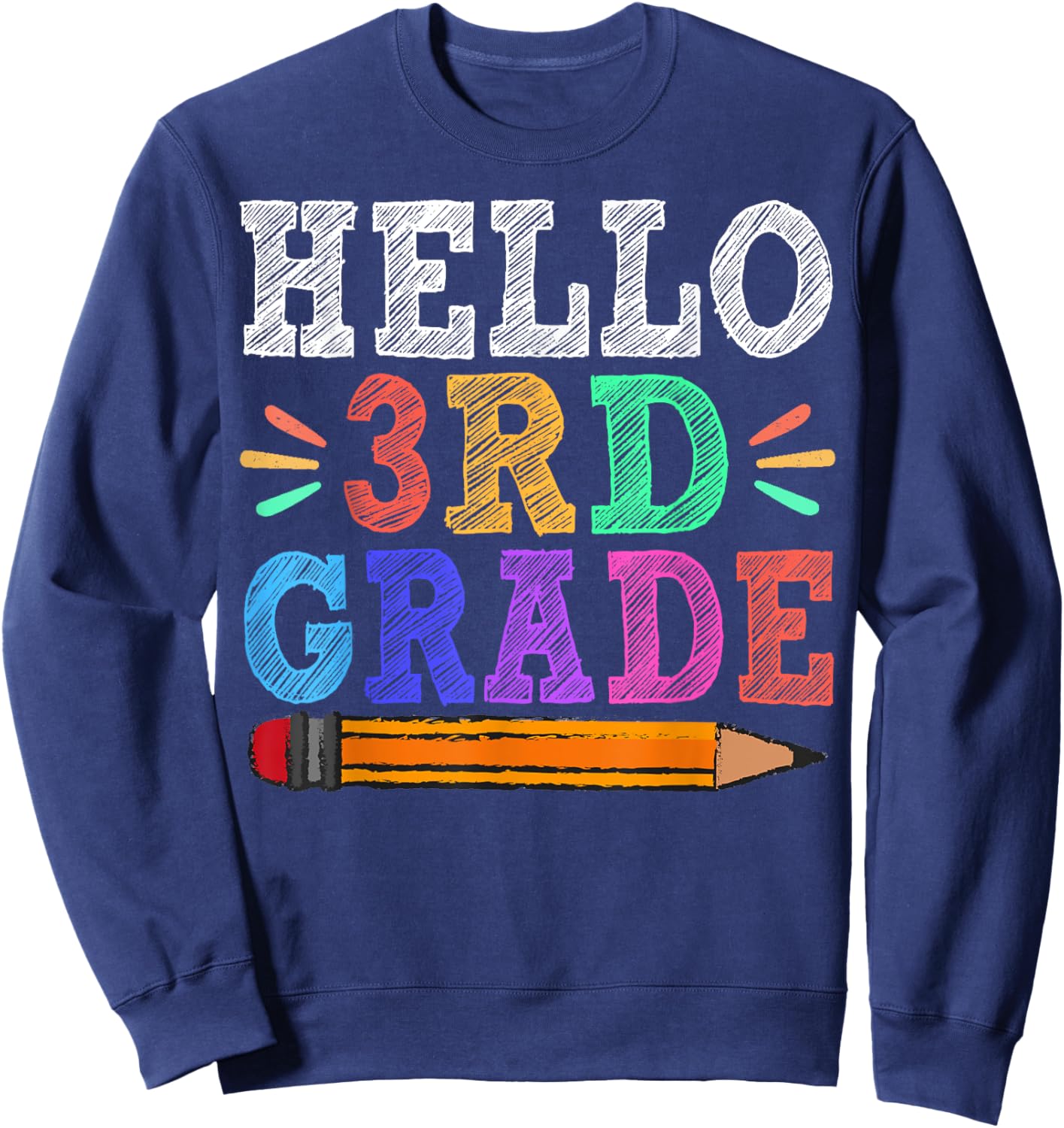 Hello 3rd Third Grade Teacher Funny Back To School Gift Sweatshirt - Sweatshirt | Navy