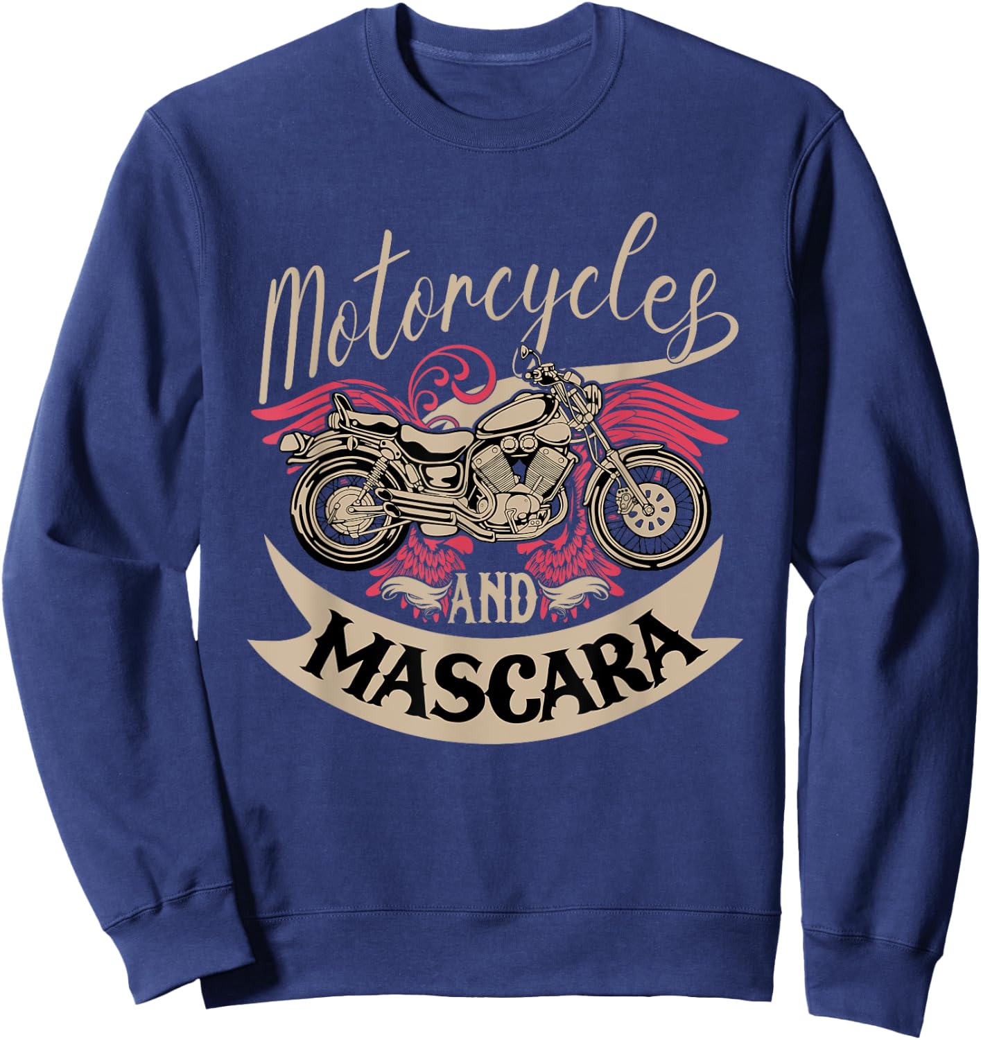 Motorcycles and Mascara Clothes Moped Chopper Motocross Sweatshirt - Sweatshirt | Navy
