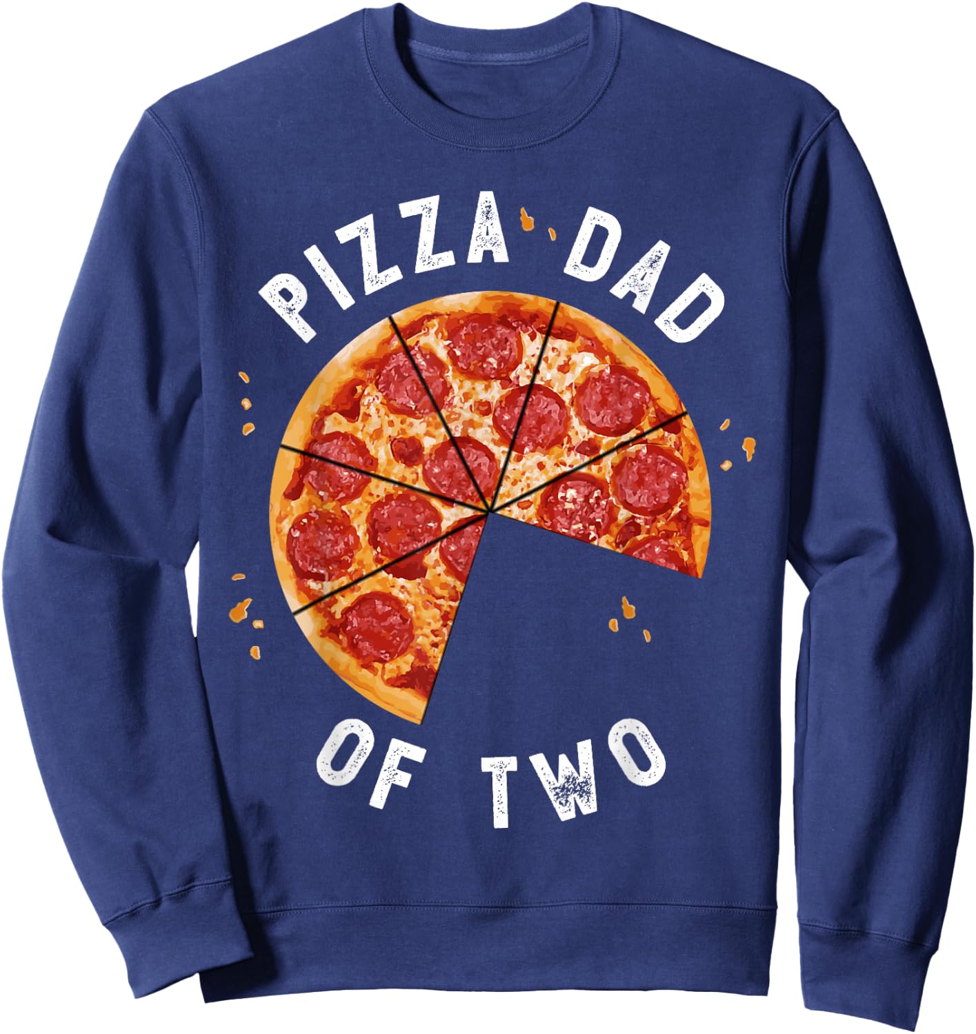 Pizza Dad And Baby Shirt Daddy Of Two Sons Matching Sweatshirt - Sweatshirt | Navy