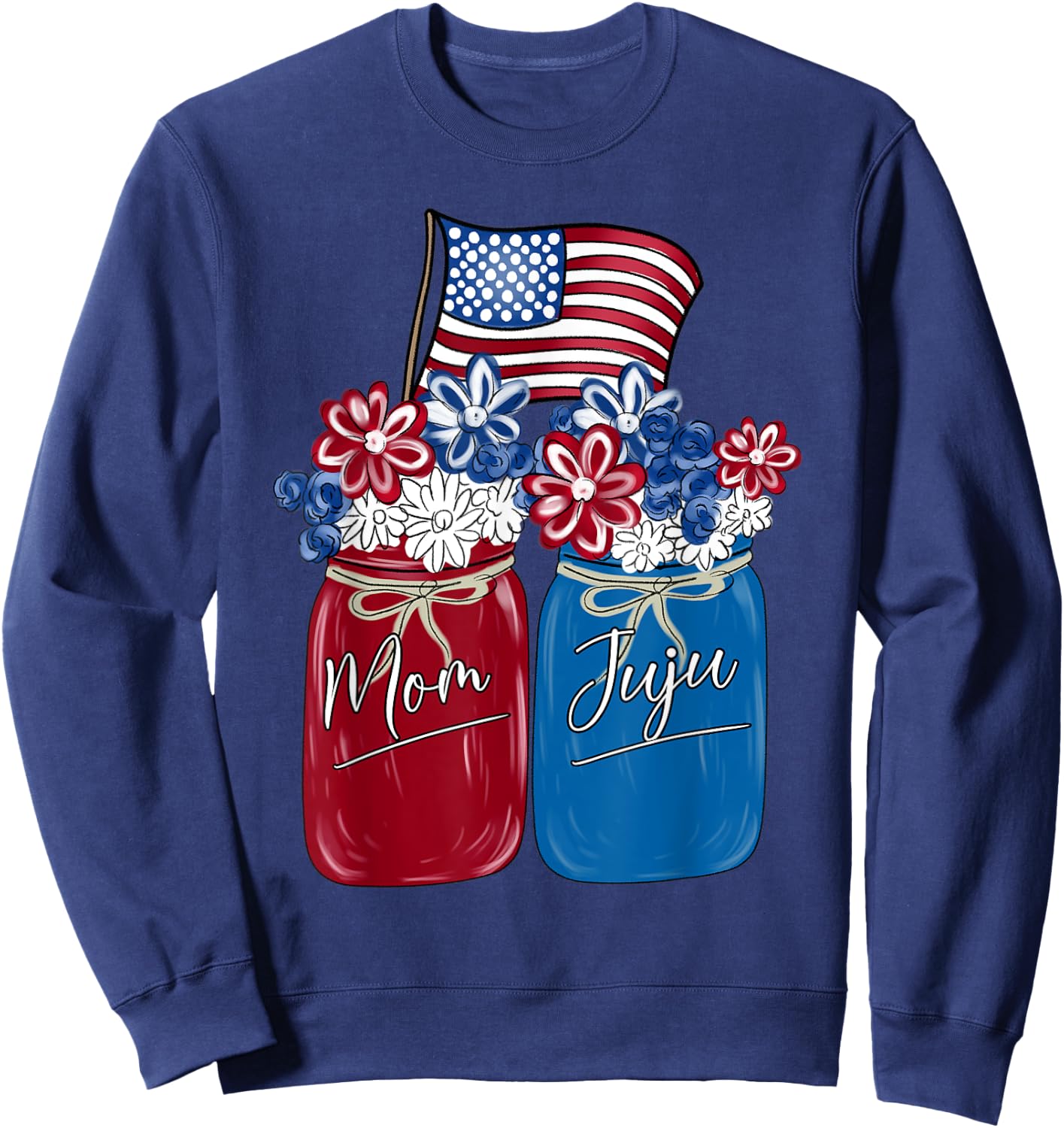 Mom and Juju - Flower Art Flag Independence Day Gift Men Sweatshirt - Sweatshirt | Navy