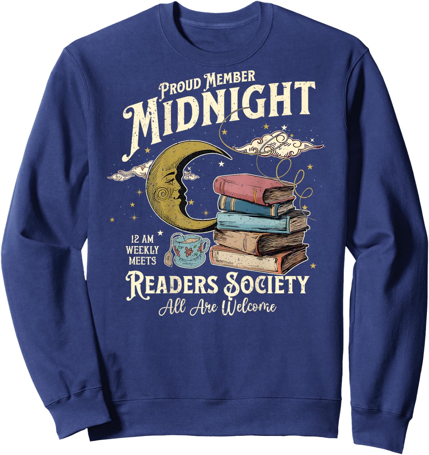 Proud Member Midnight Readers Society Sweatshirt - Sweatshirt | Navy