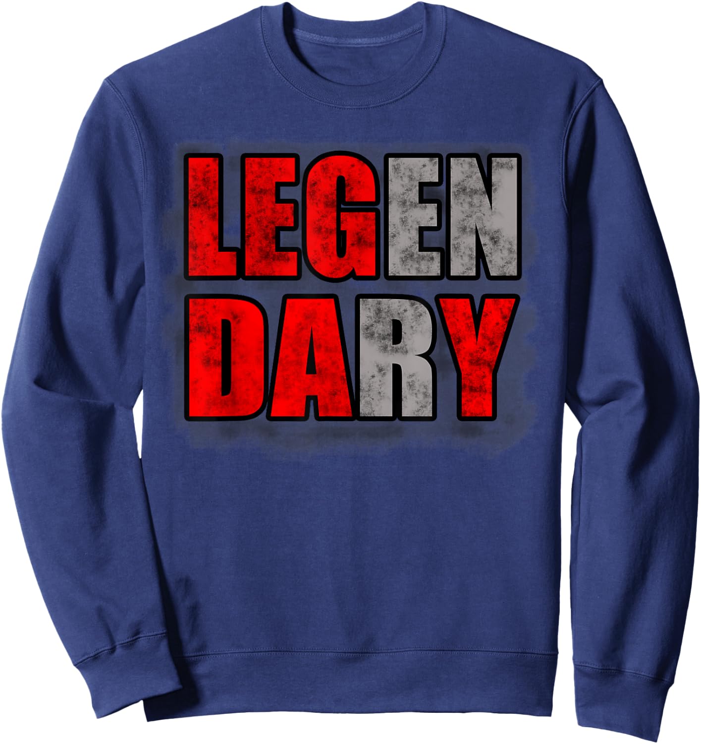 Leg Day Legendary Shirt Fitness Bodybuilding Sweatshirt - Sweatshirt | Navy