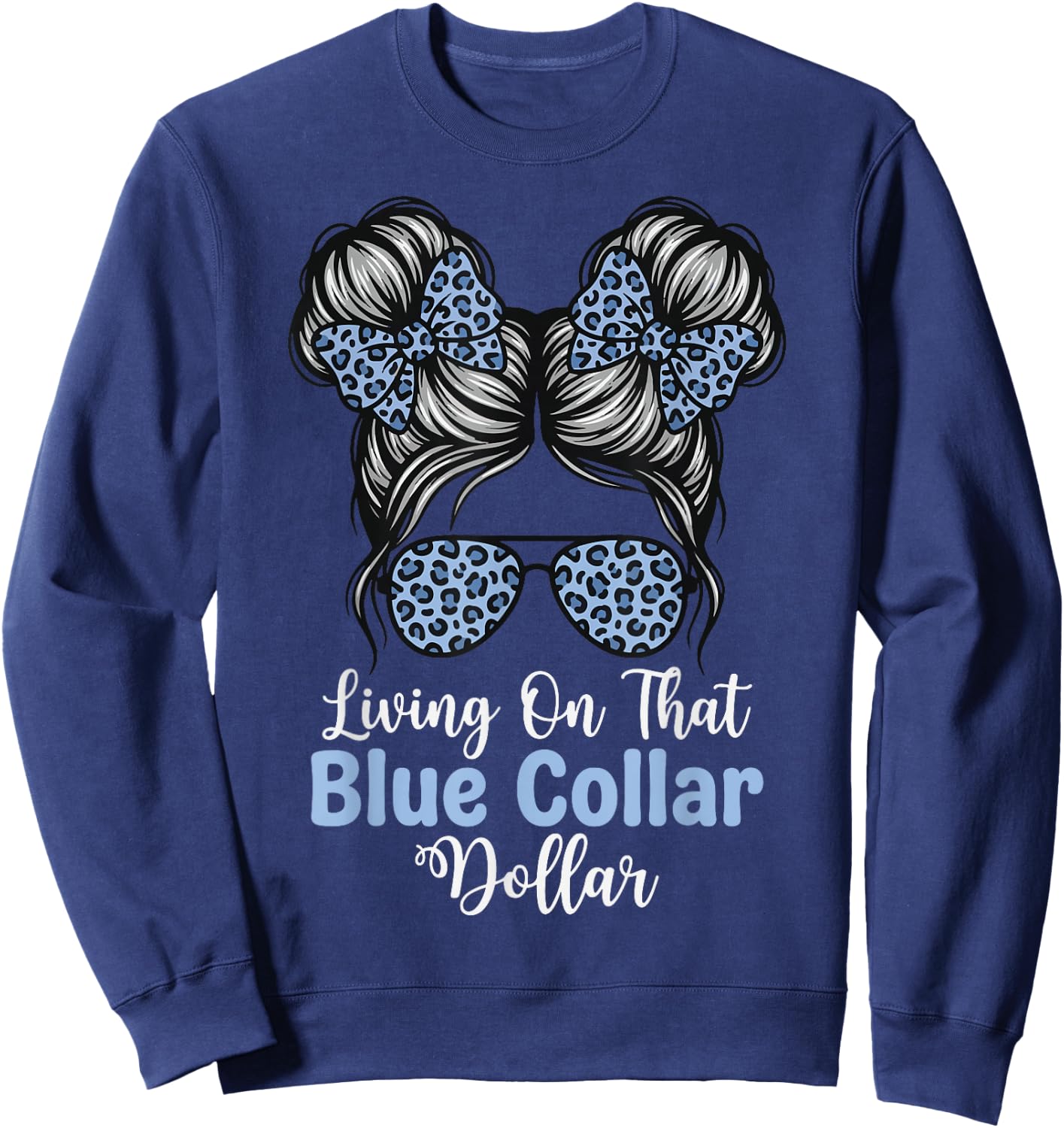 Living On that Blue Collar Dollar Sweatshirt - Sweatshirt | Navy