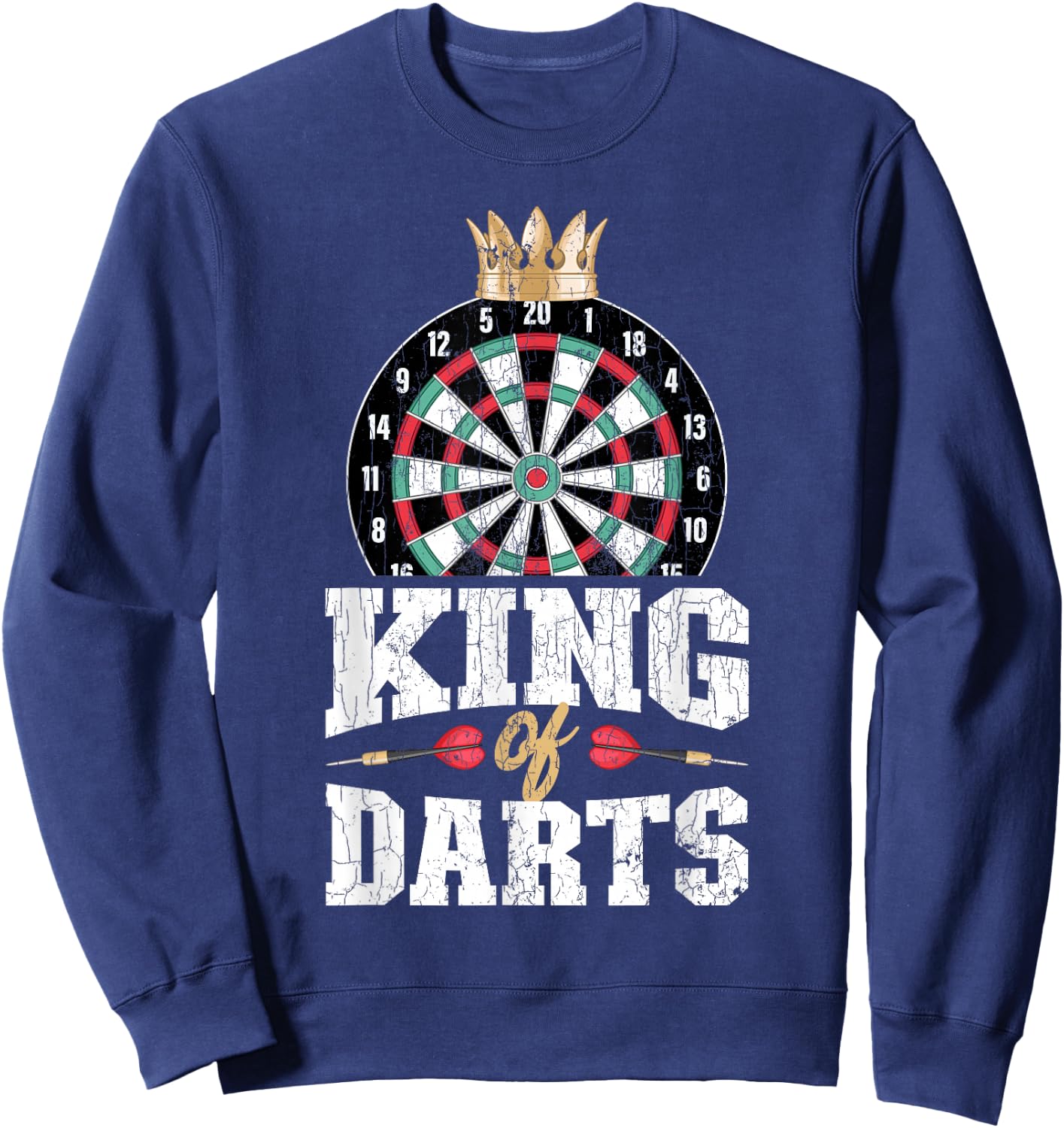 King Of Darts Funny Dart Player Graphic Sweatshirt - Sweatshirt | Navy