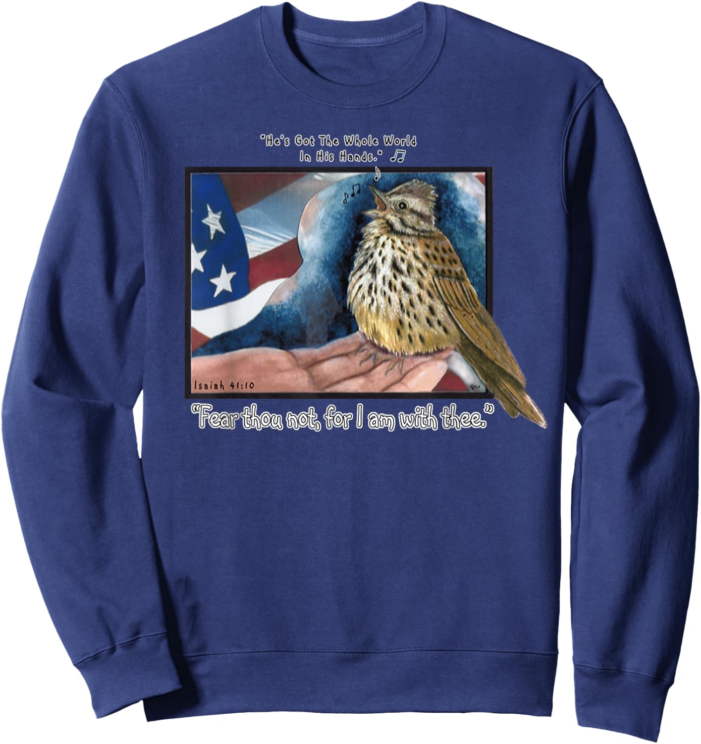 He's got the whole world in His Hand Sweatshirt - Sweatshirt | Navy