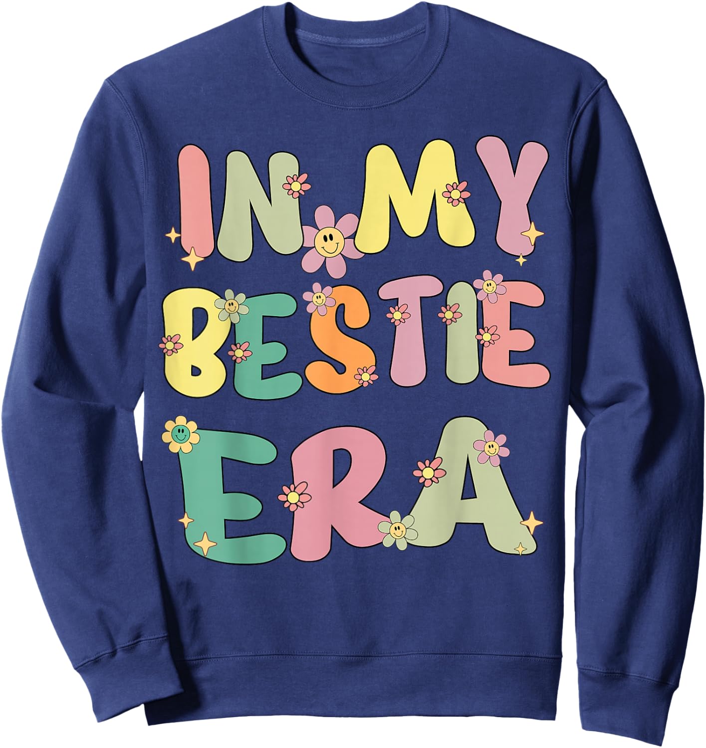 In My Bestie Era Retro Groovy Cute BFF Best friends Matching Sweatshirt - Sweatshirt | Navy