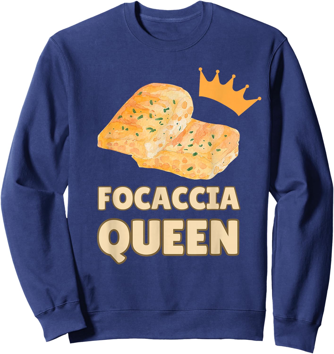Focaccia Queen | Schiacciata Flatbread Sweatshirt - Sweatshirt | Navy