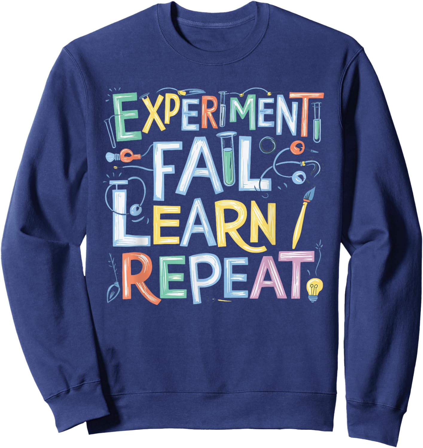 Experiment Fail Learn Repeat Sweatshirt - Sweatshirt | Navy