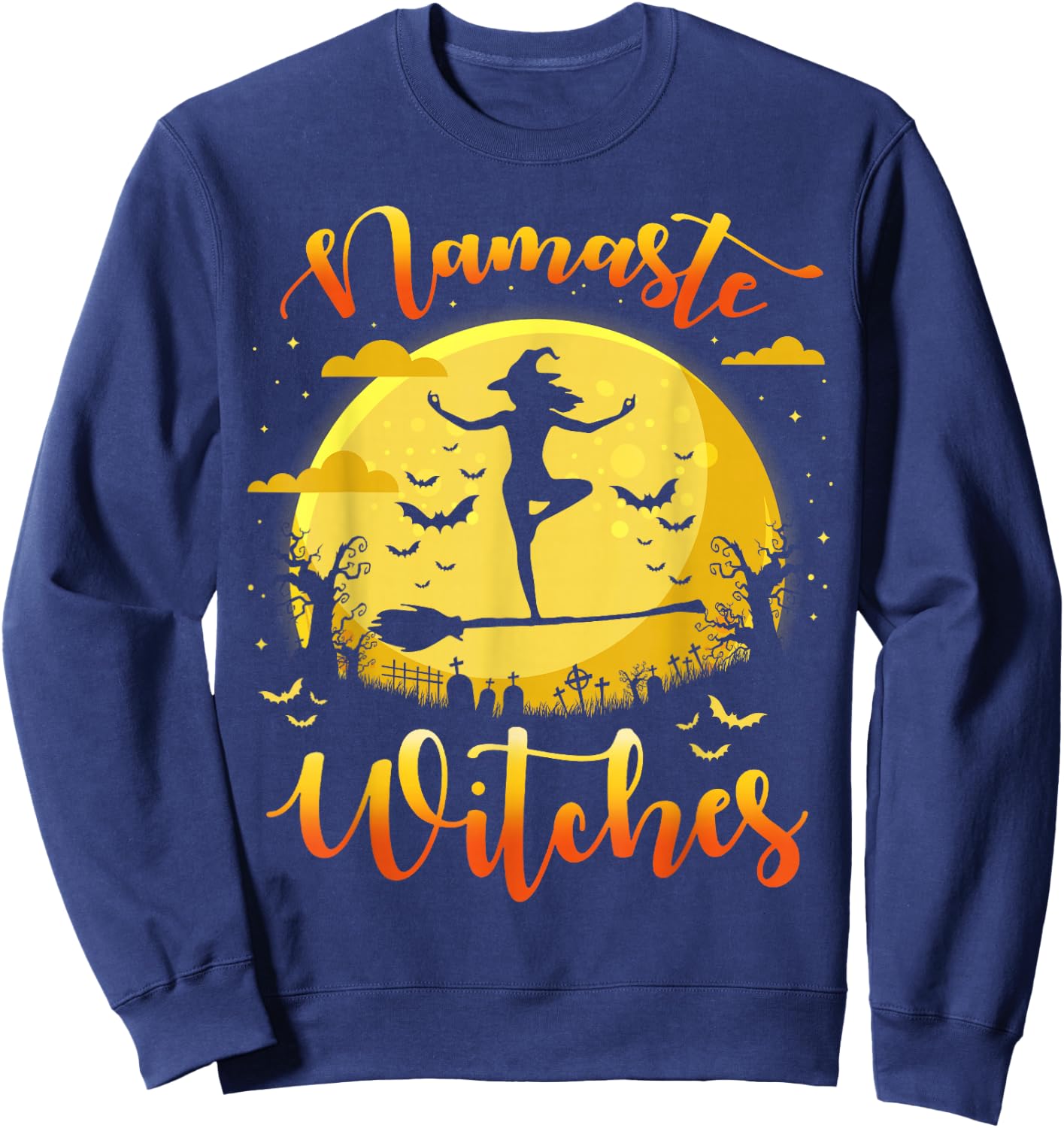 Namaste Witches Funny Halloween Her Yoga Costume Sweatshirt - Sweatshirt | Navy