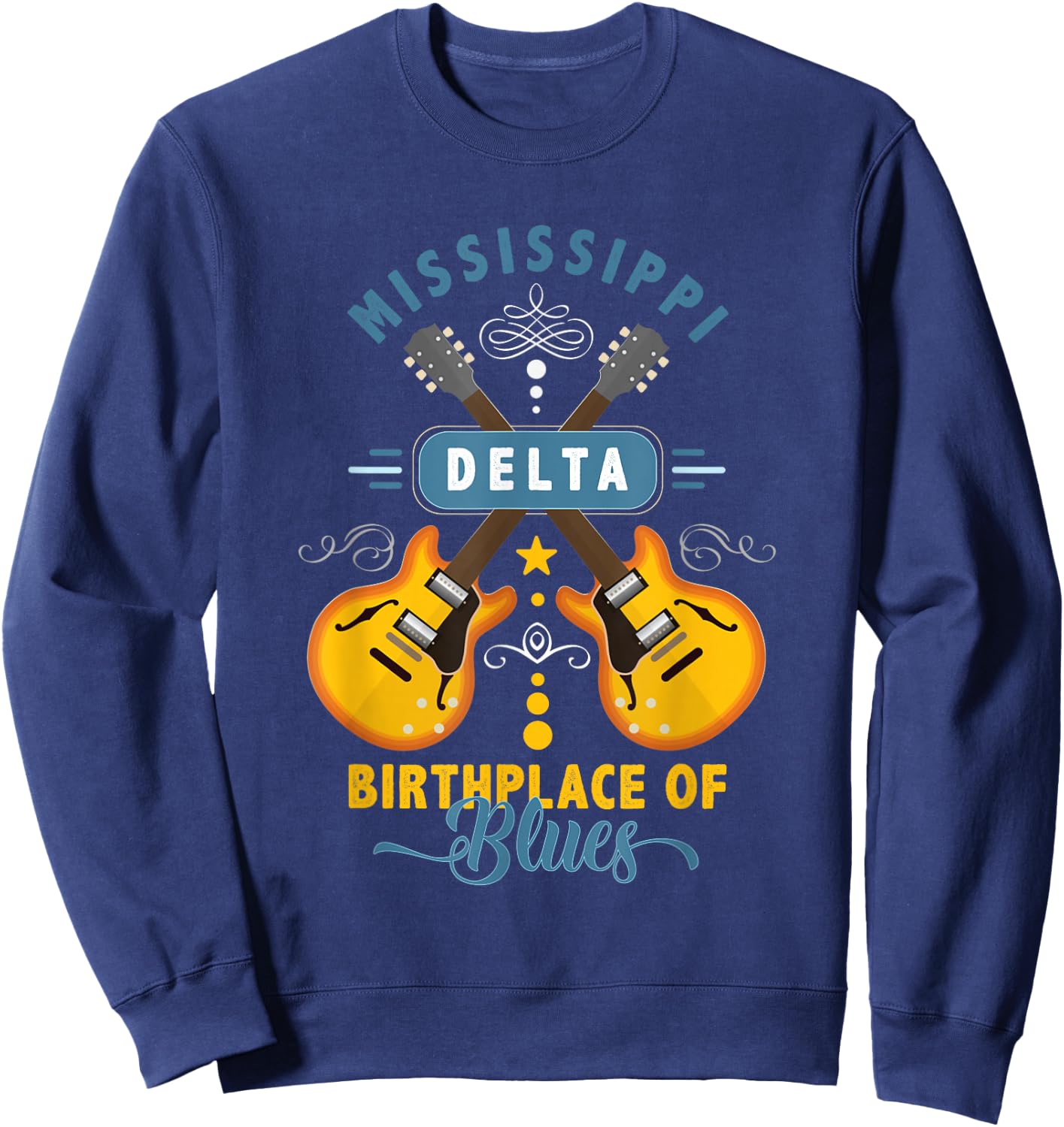 Blues Guitarist or Rock Music or Mississippi Delta Blues Sweatshirt - Sweatshirt | Navy