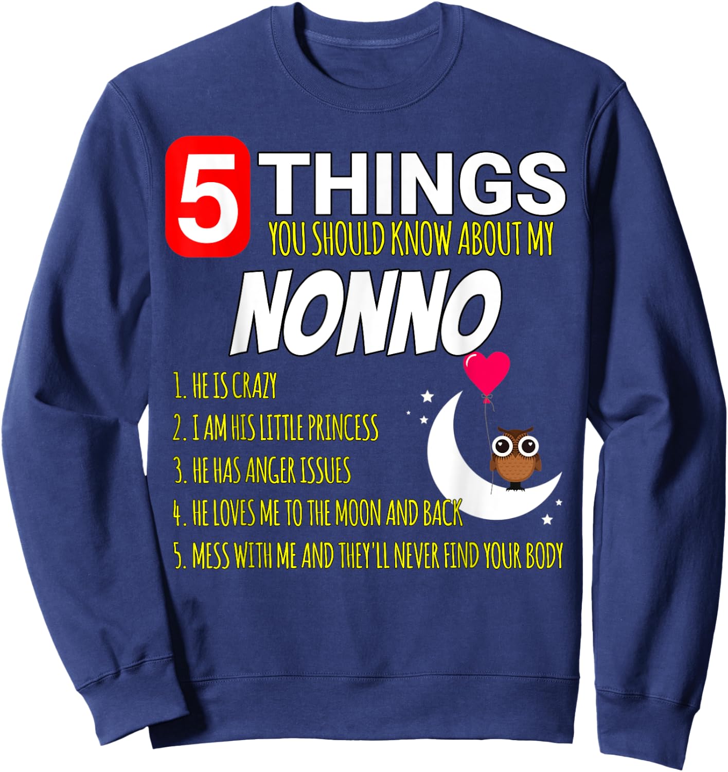 Nonno Proud funny 5 Things you should know about my Grandpa Sweatshirt - Sweatshirt | Navy