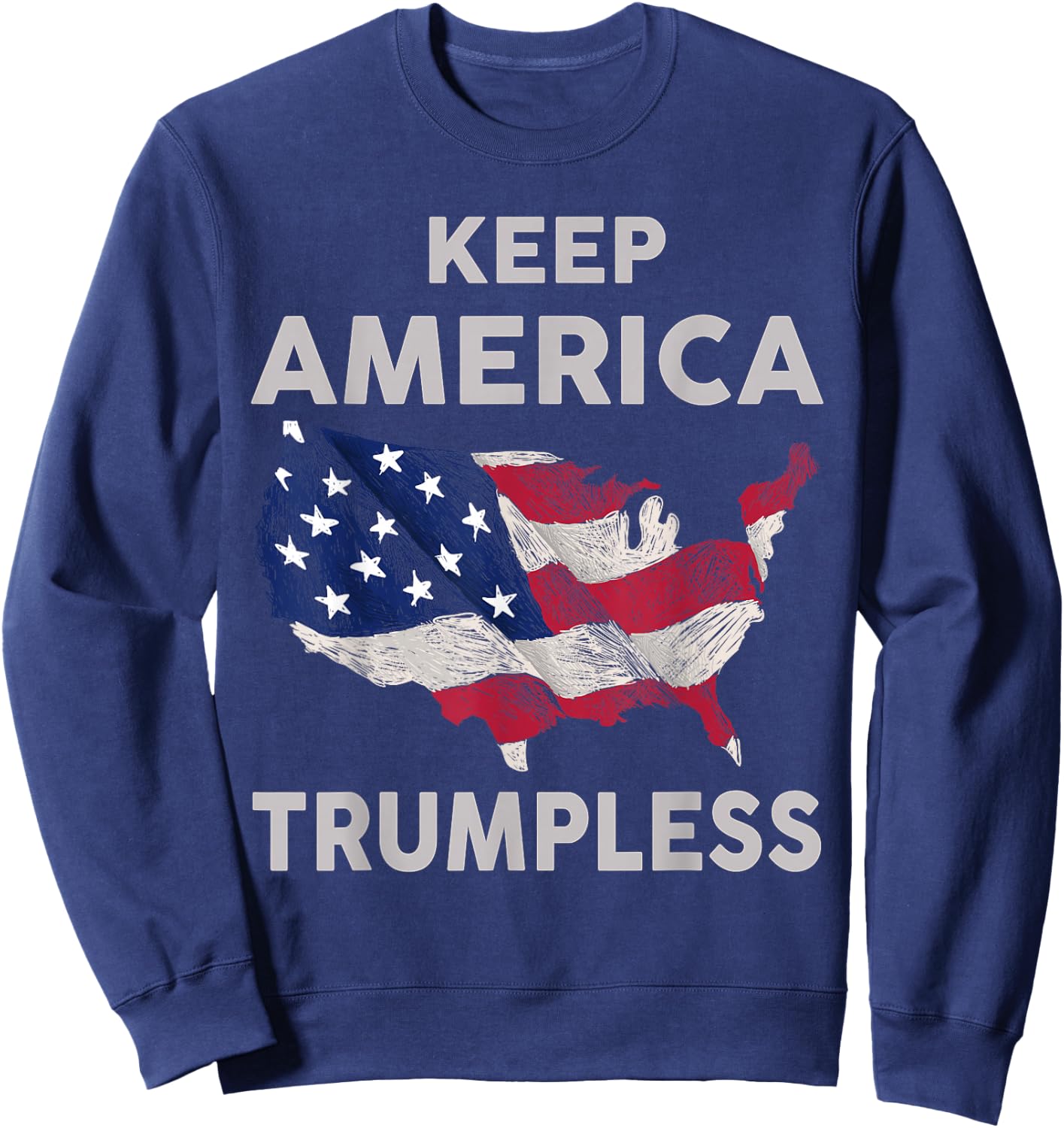 Keep America Trumpless Sweatshirt - Sweatshirt | Navy