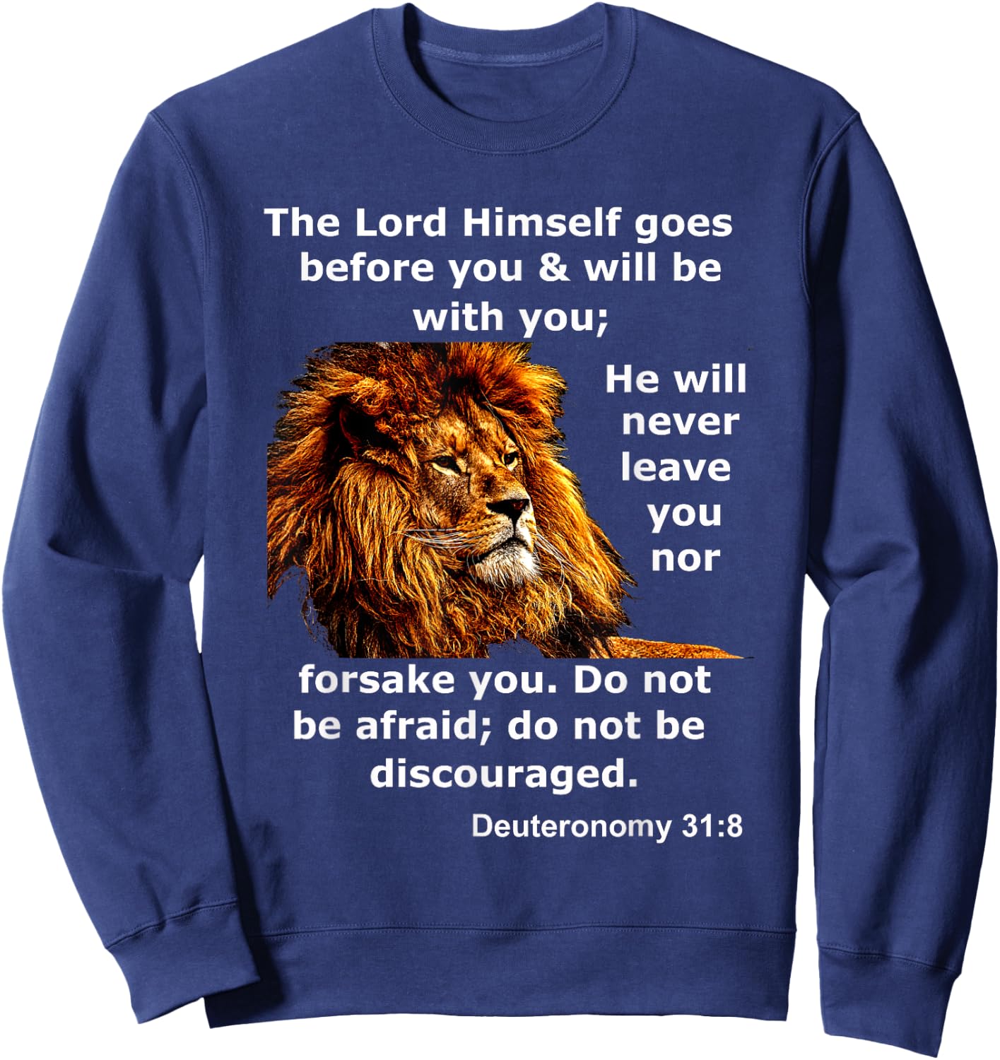 Deuteronomy 31:8 Christian Lion Bible Scripture Verse Sweatshirt - Sweatshirt | Navy