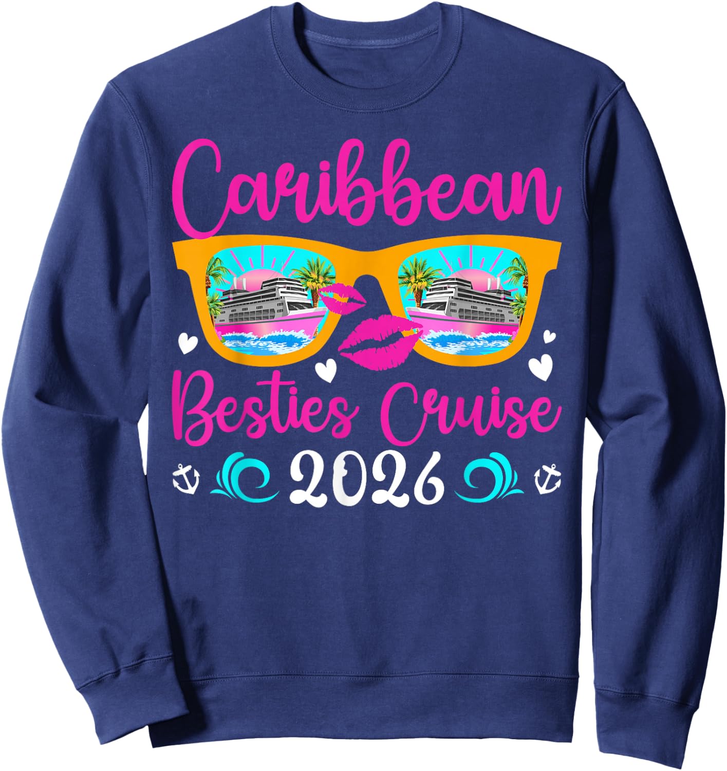 Caribbean Besties Cruise 2026 Best Friend Cruising Caribbean Sweatshirt - Sweatshirt | Navy