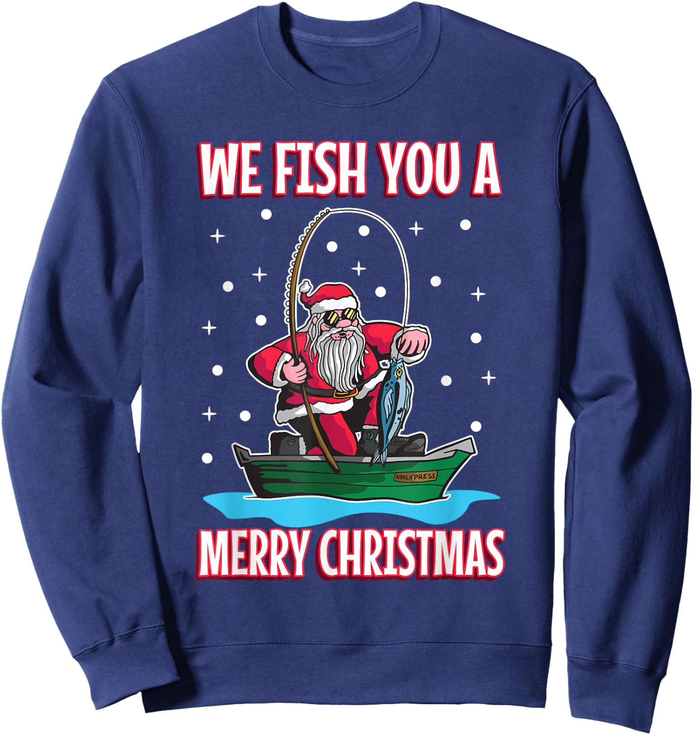 Christmas costume fisherman fishing funny cool Santa Claus Sweatshirt - Sweatshirt | Navy