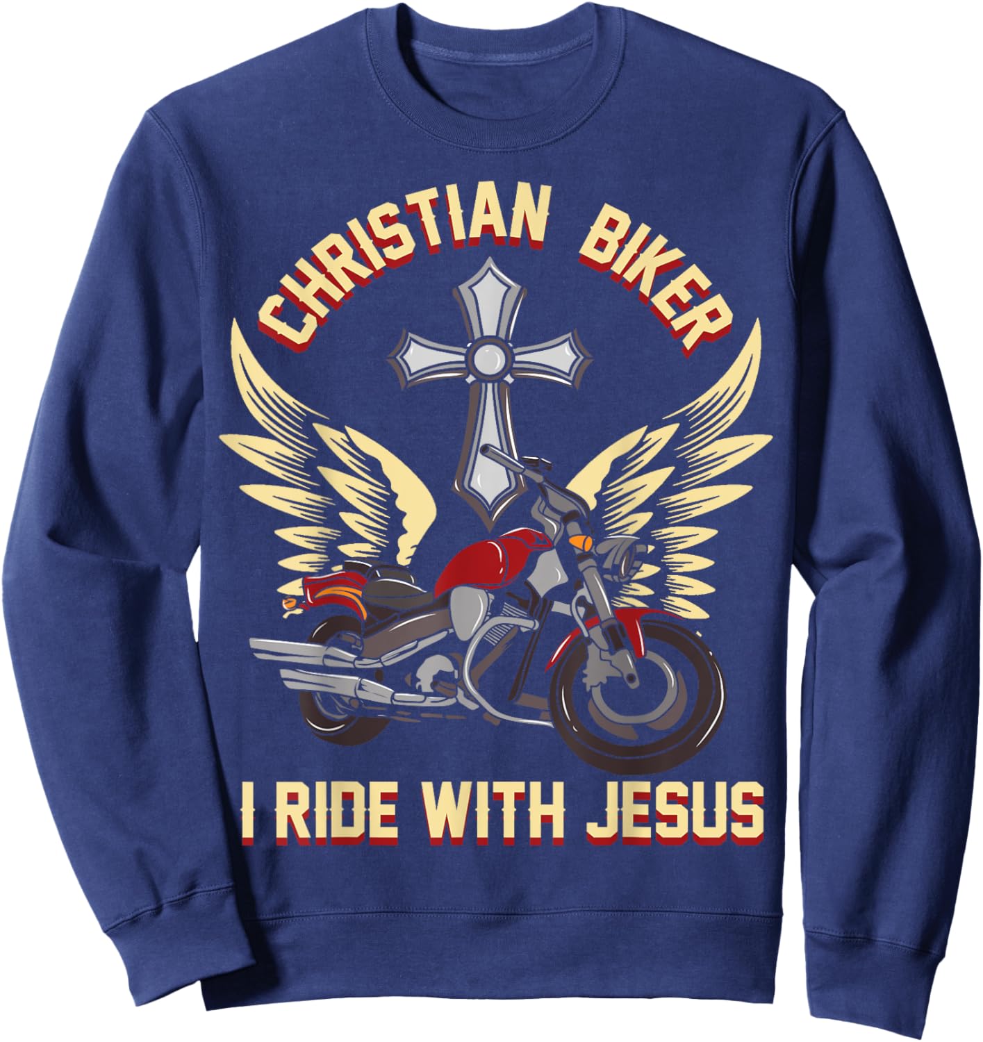 I Ride With Jesus I Christian Cross Biker I Motorcycle Sweatshirt - Sweatshirt | Navy