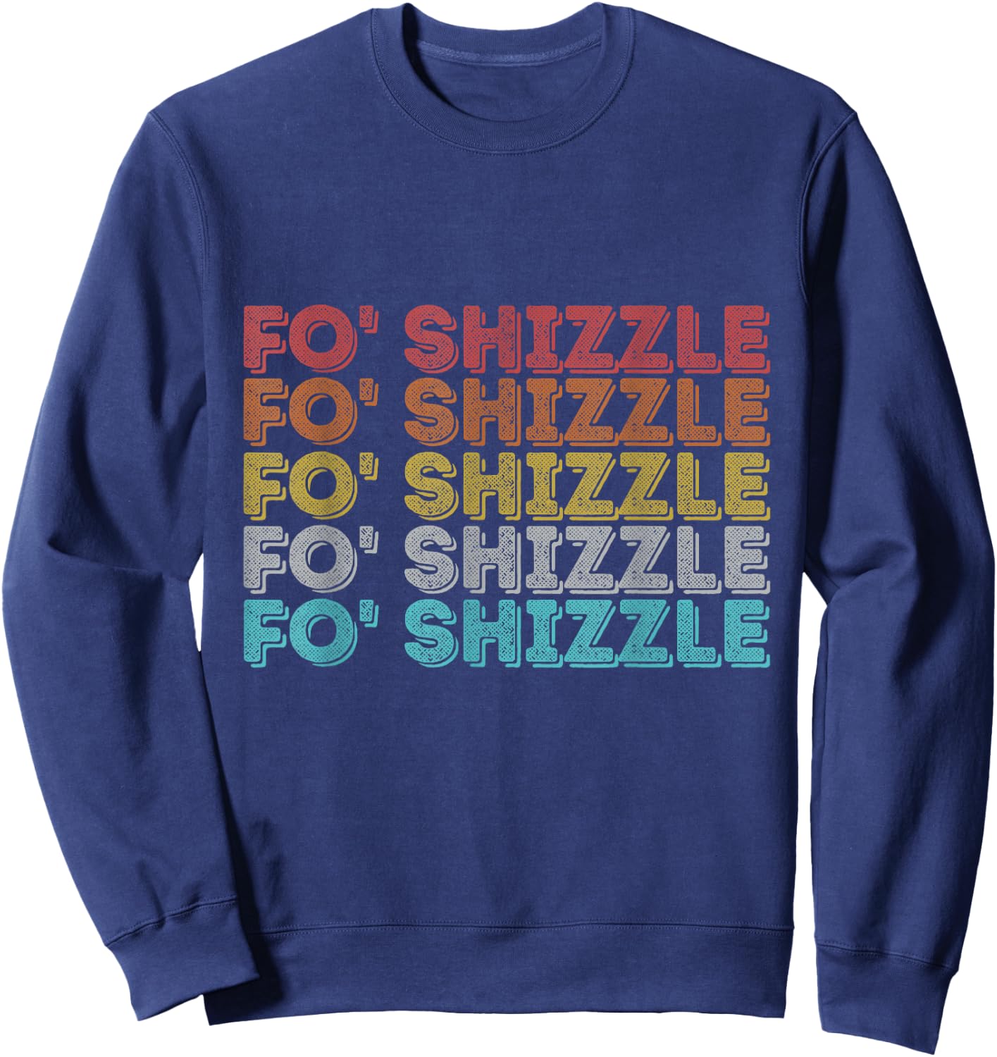 Vintage Retro Fo Shizzle Sweatshirt - Sweatshirt | Navy