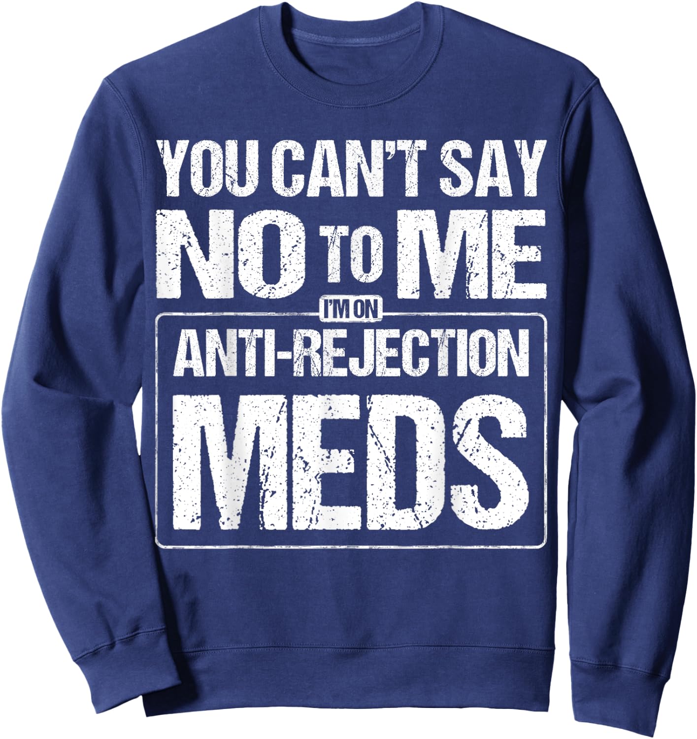 Transplant Survivor T Shirt Organ Recipient Recovery Gift Sweatshirt - Sweatshirt | Navy
