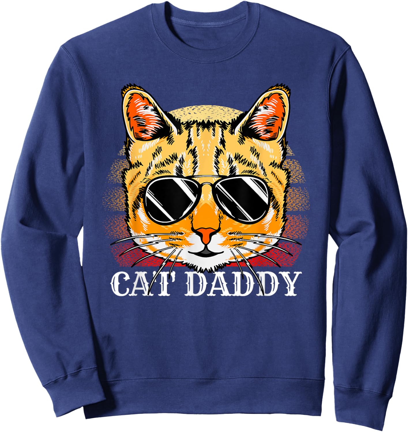 Cat Daddy Ginger Cat A Fathers Day From Cat Lover Sweatshirt - Sweatshirt | Navy