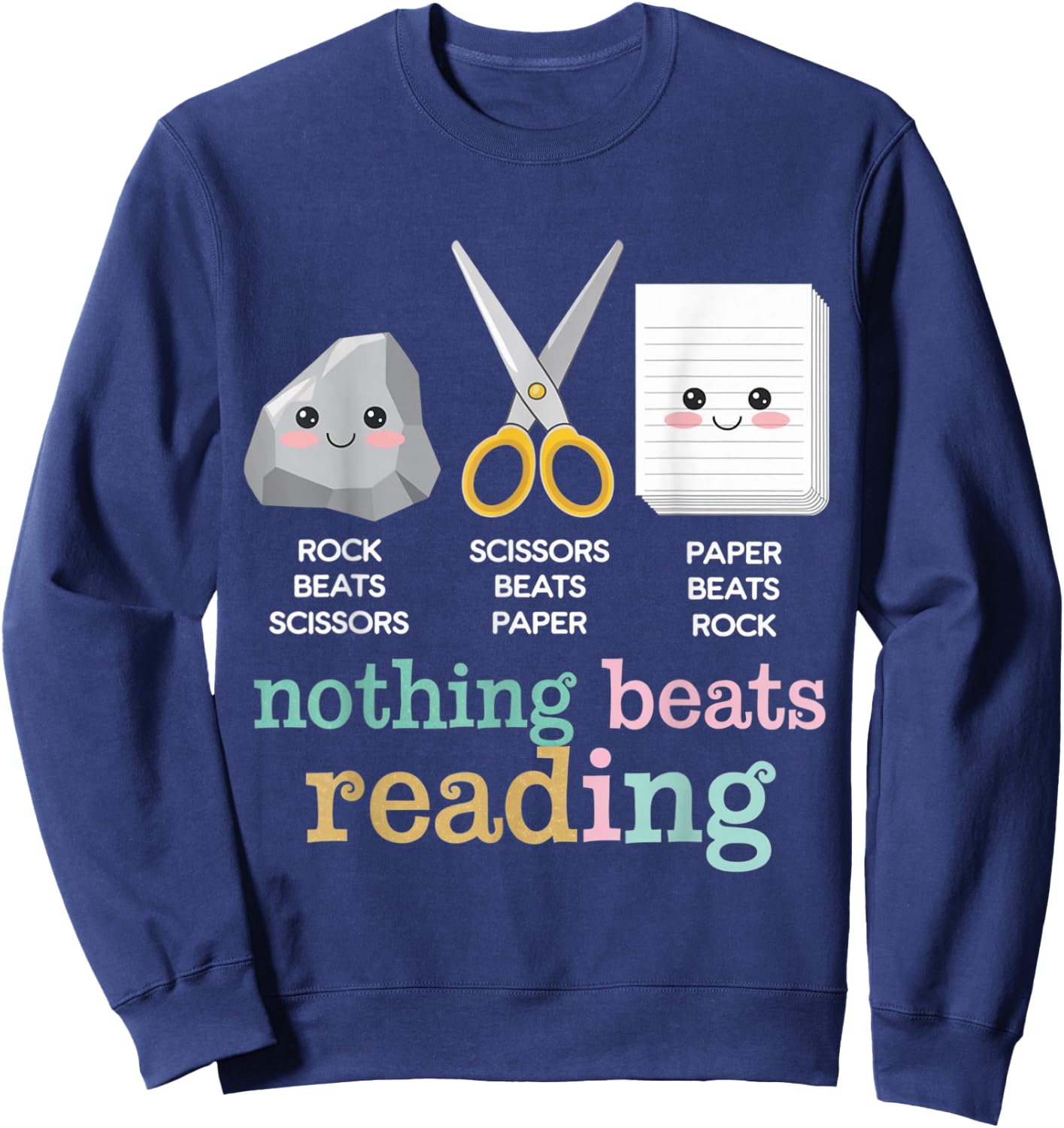 Rock Paper Scissors Nothing Beats Reading Funny Book Lover Sweatshirt - Sweatshirt | Navy