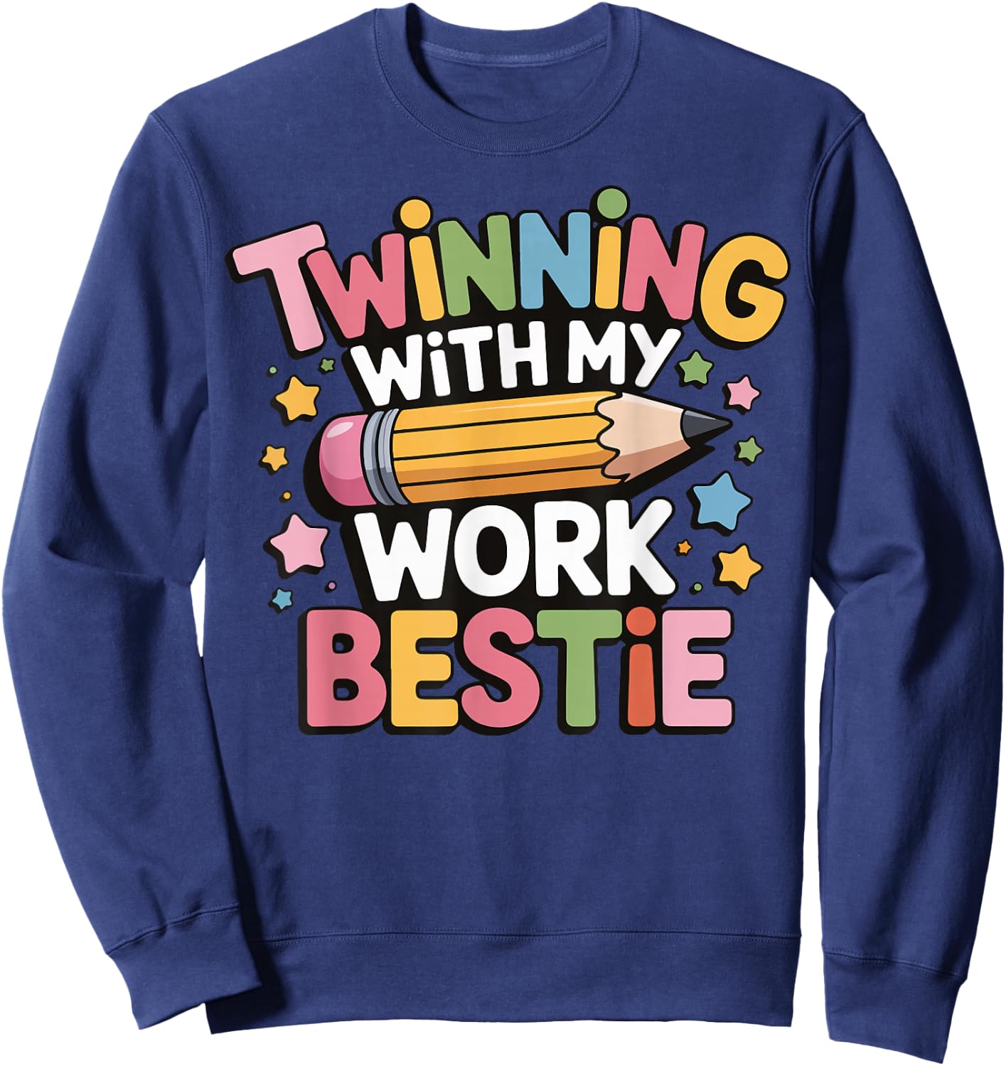 Twinning With My Work Bestie Sweatshirt - Sweatshirt | Navy