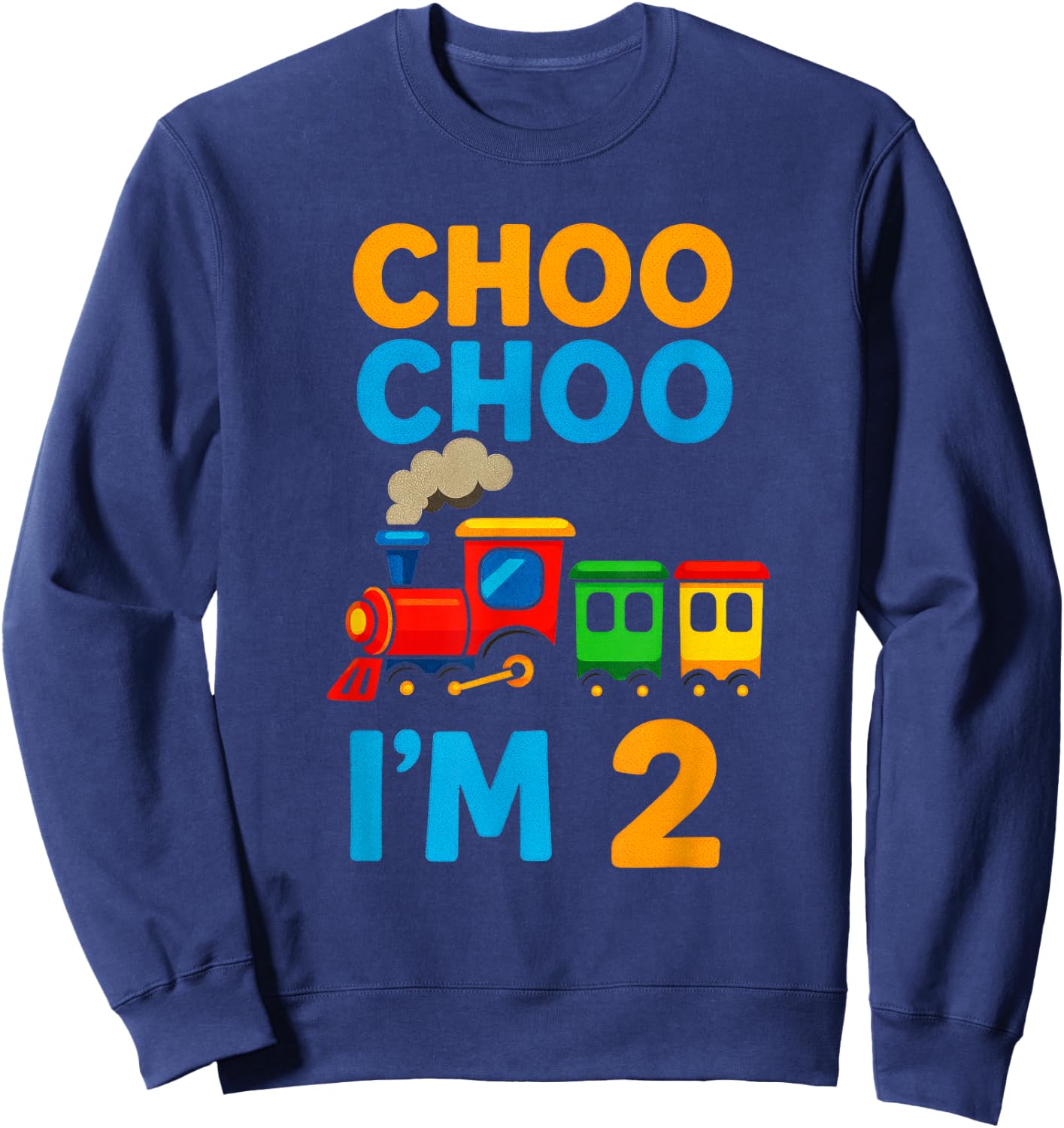 Choo Choo I'm 2 - Train Birthday Sweatshirt - Sweatshirt | Navy