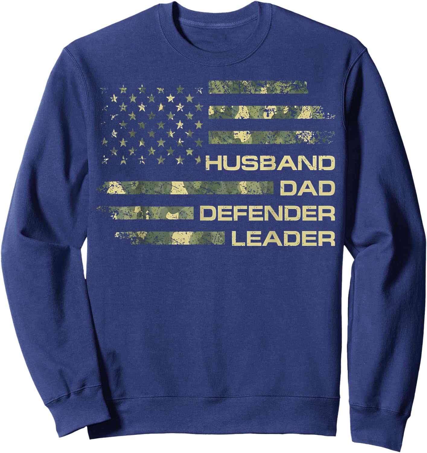 Husband Dad Defender Leader Great Fathers Day Daddy Sweatshirt - Sweatshirt | Navy