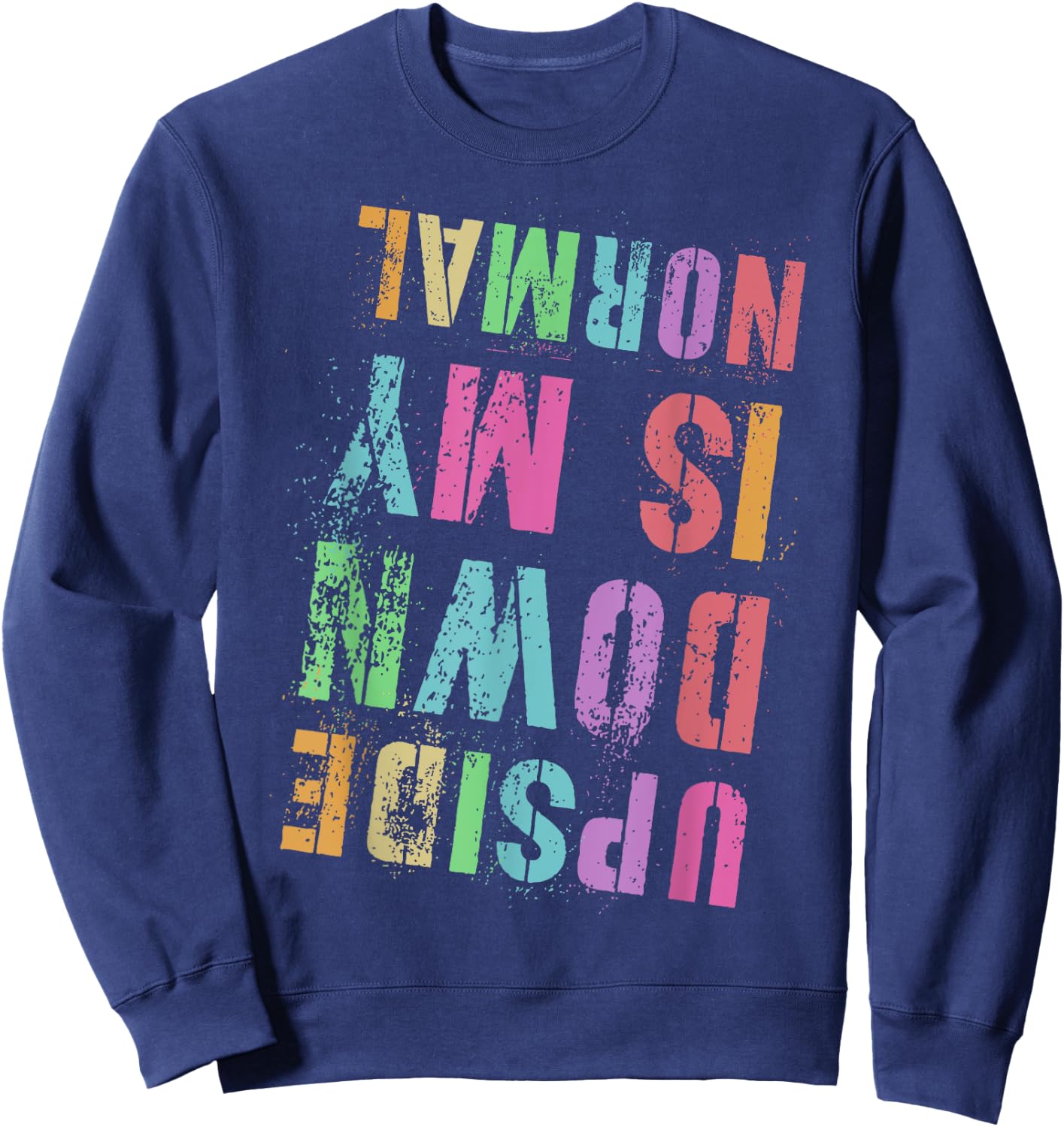 Vintage UPSIDE DOWN IS MY NORMAL Gymnastics Tumbling Tumble Sweatshirt - Sweatshirt | Navy